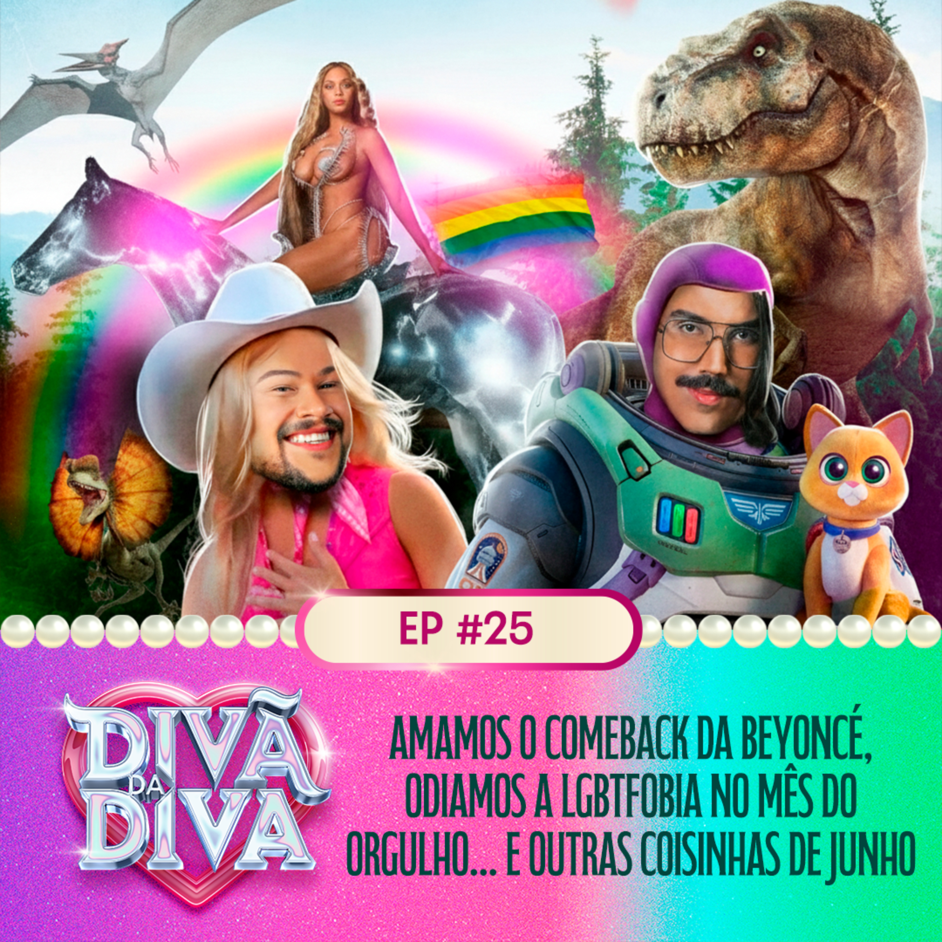 #25 - Amamos o comeback da Beyoncé, odiamos a LGBTfobia no mês do Orgulho… e outras coisinhas de junho