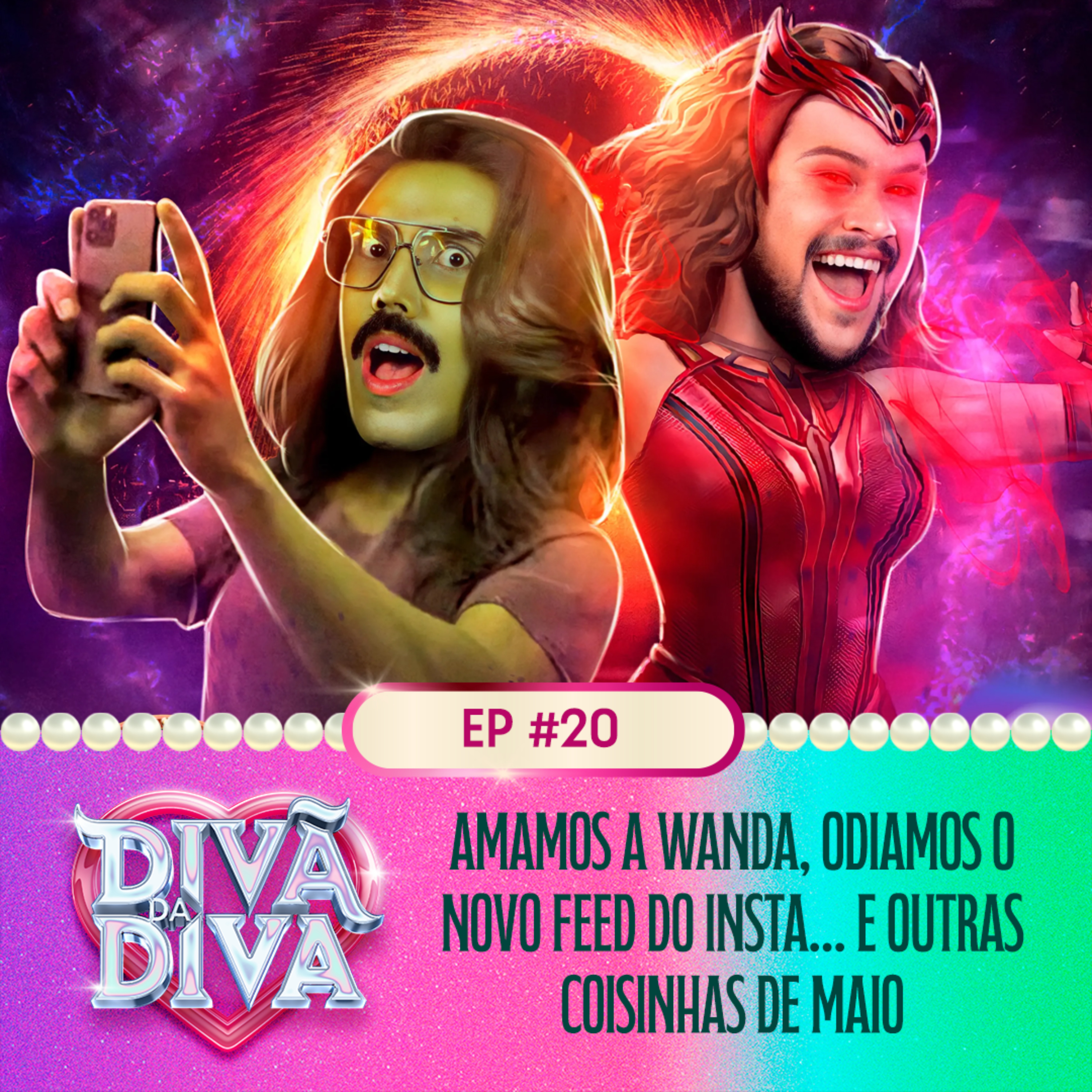 #20 - Amamos a Wanda, odiamos o novo feed do Insta... e outras coisinhas de maio episode artwork