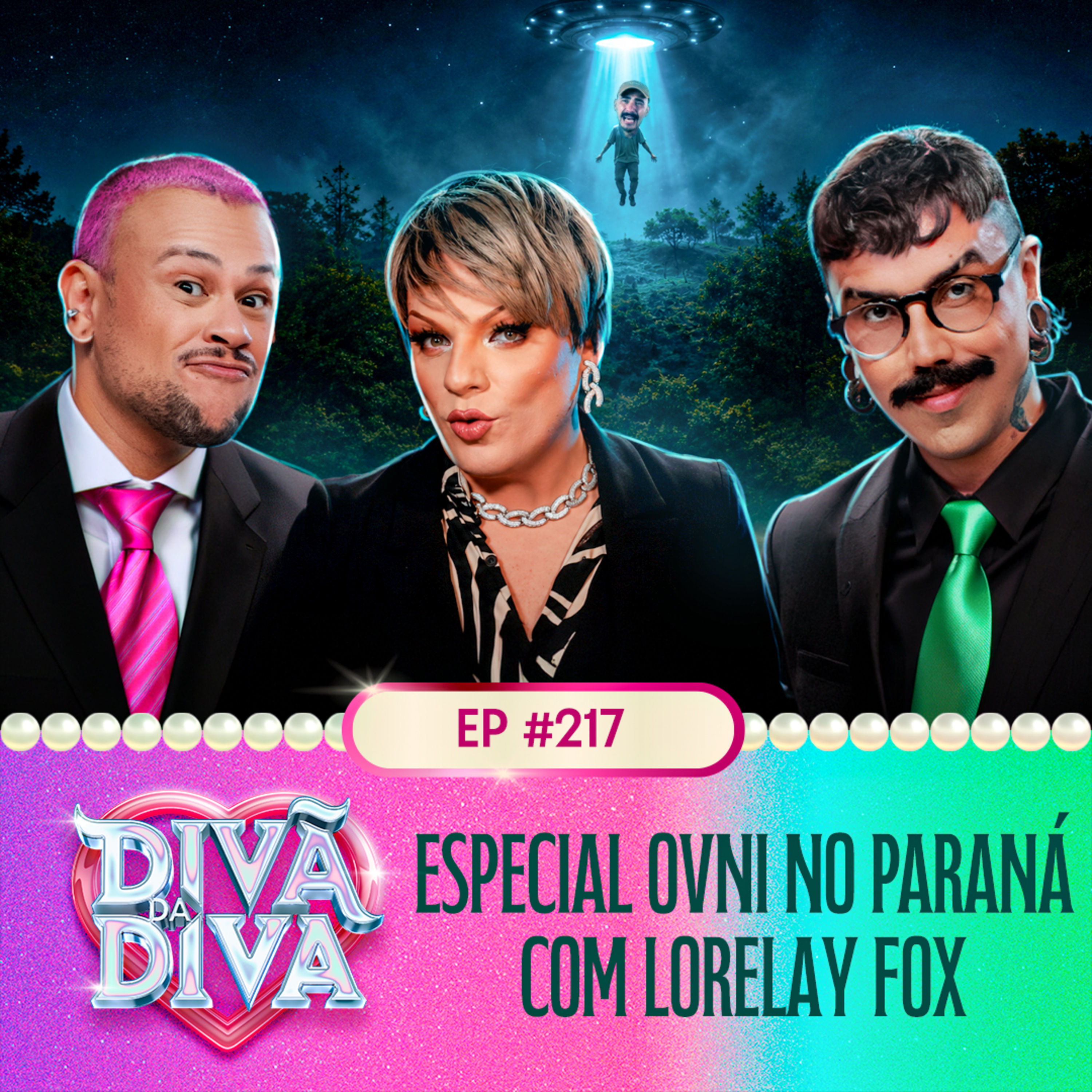 #217 - ESPECIAL OVNI NO PARANÁ com Lorelay Fox episode artwork