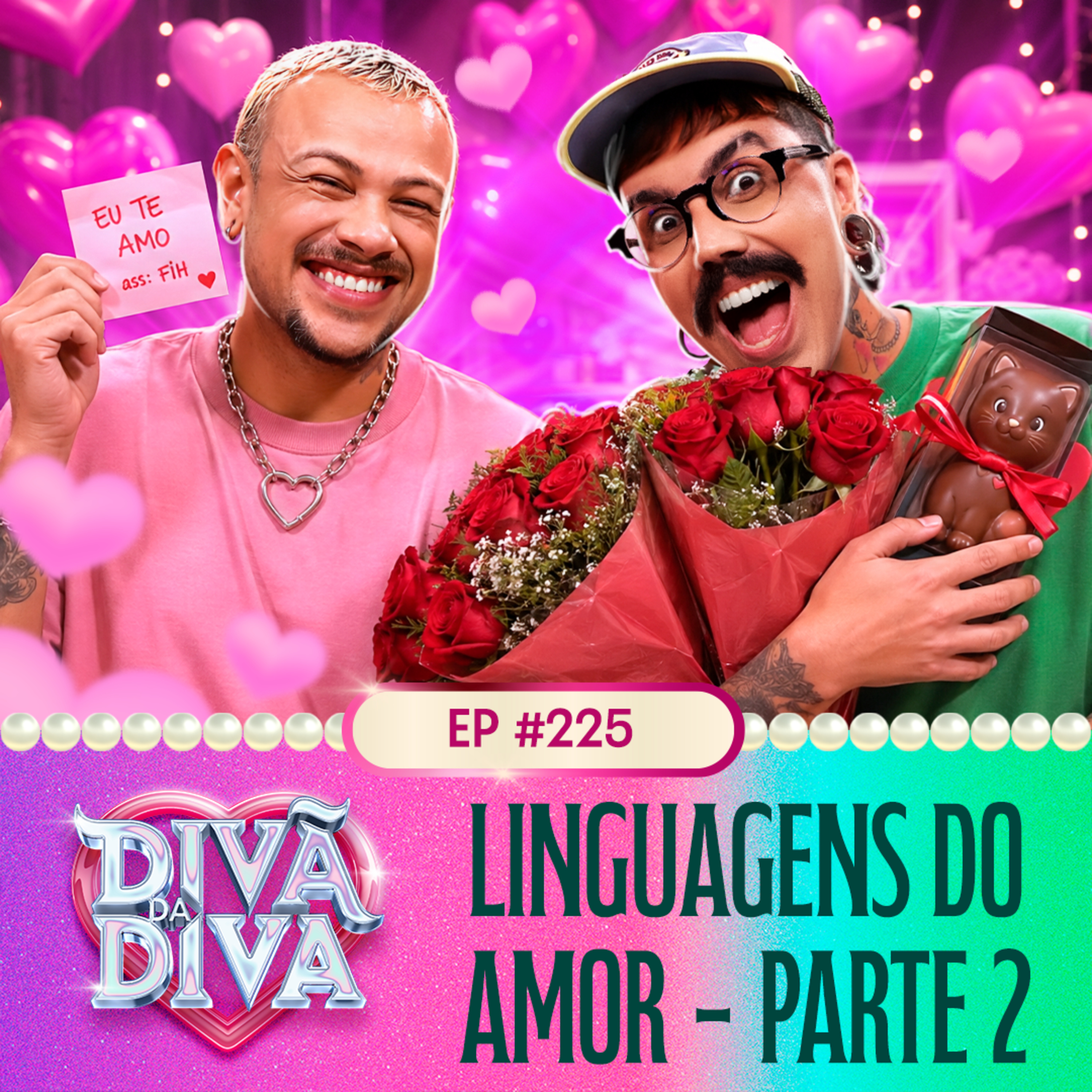 #225 - Linguagens do amor - Parte 2