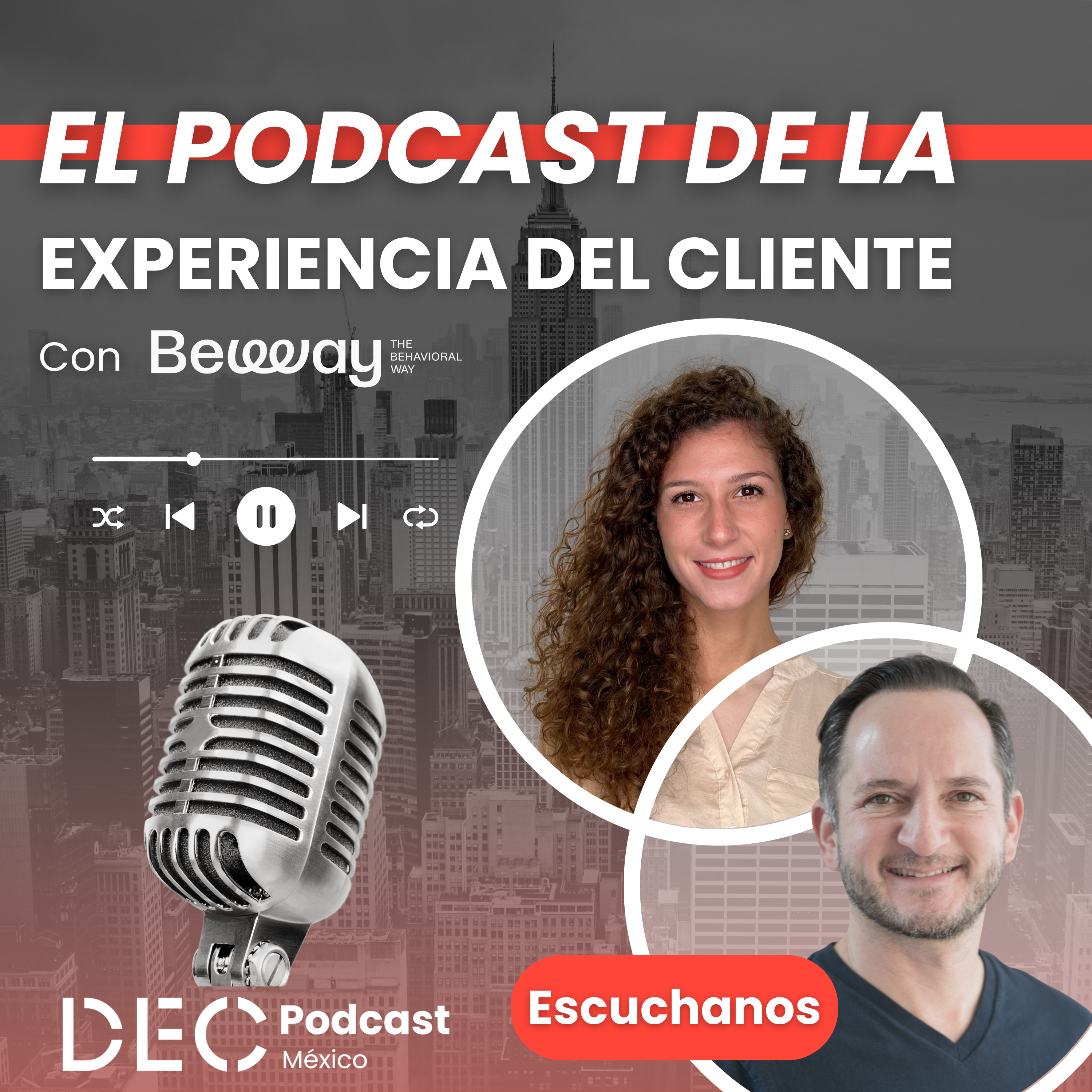 34 DEC México - Cómo Optimizar tu Estrategia de CX con las Ciencias del Comportamiento episode artwork
