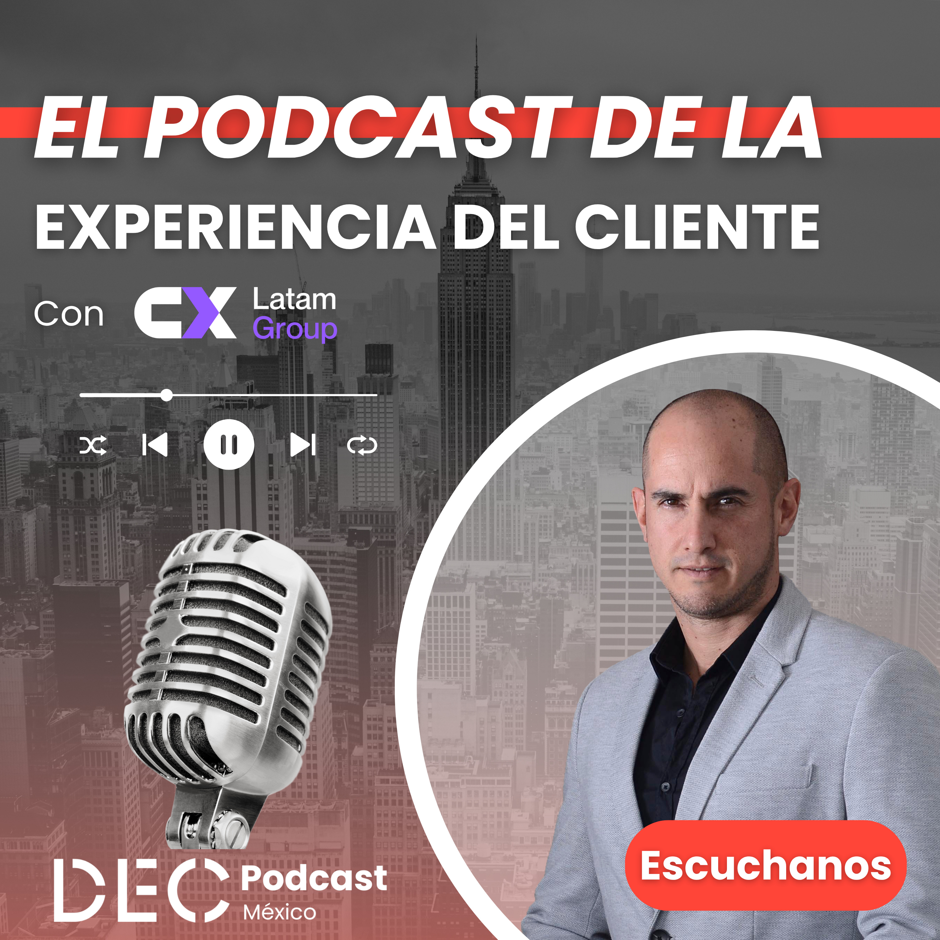 42 DEC México - Presentando a CX Latam Group. Asociado DEC México episode artwork