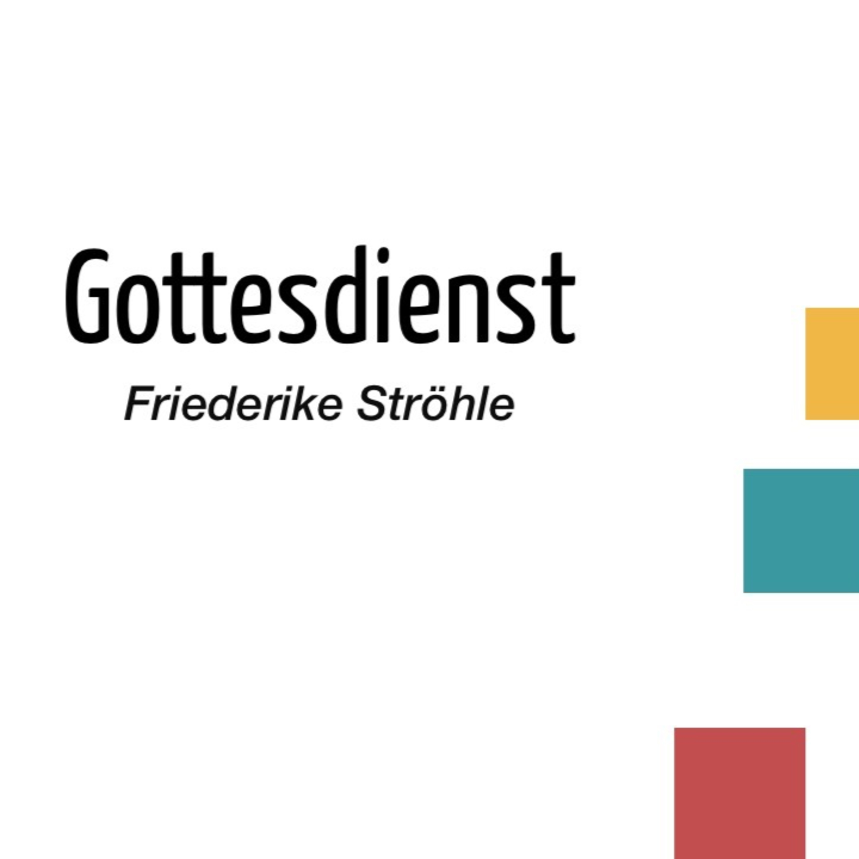 Gottesdienst | Friederike Ströhle episode artwork
