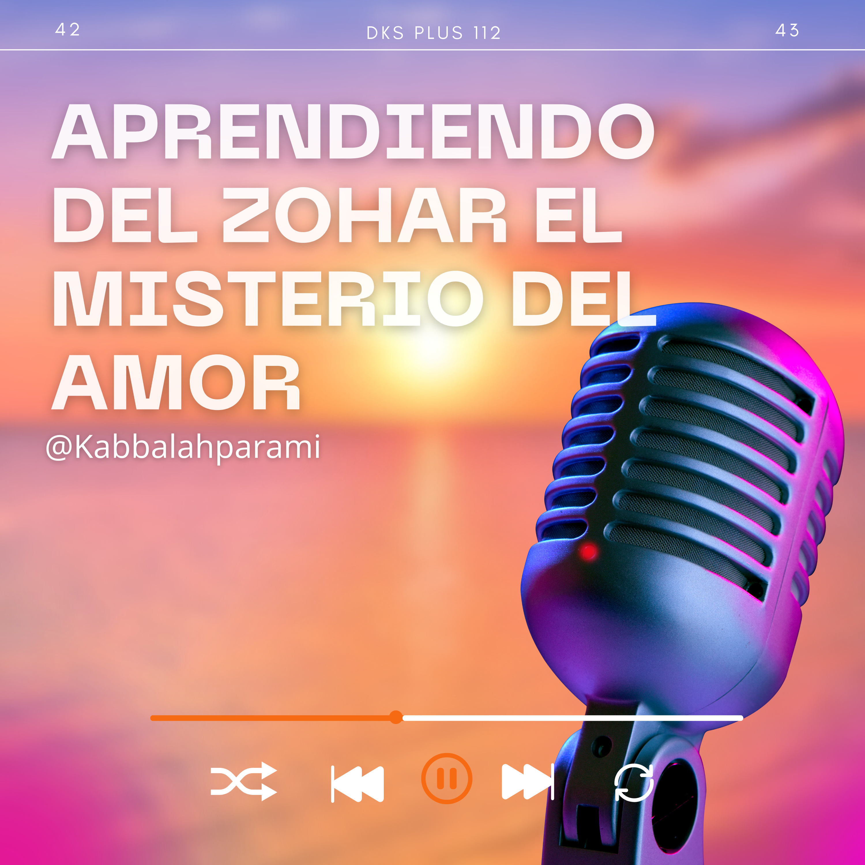 APRENDIENDO DEL ZOHAR EL MISTERIO DEL AMOR episode artwork