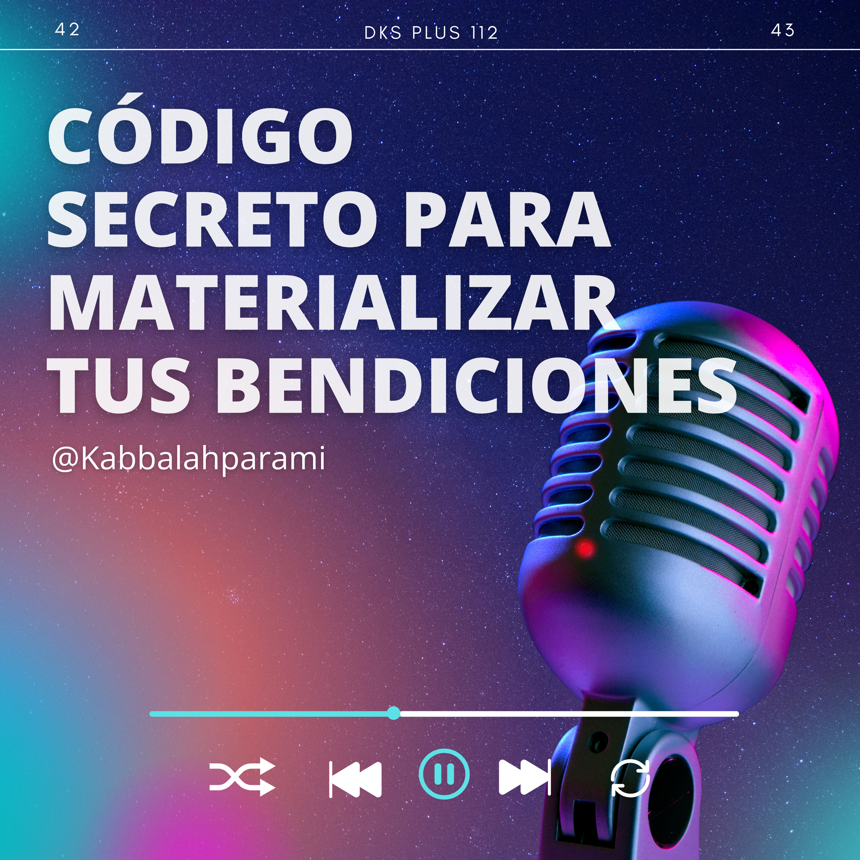 CÓDIGO SECRETO PARA MATERIALIZAR TUS BENDICIONES episode artwork