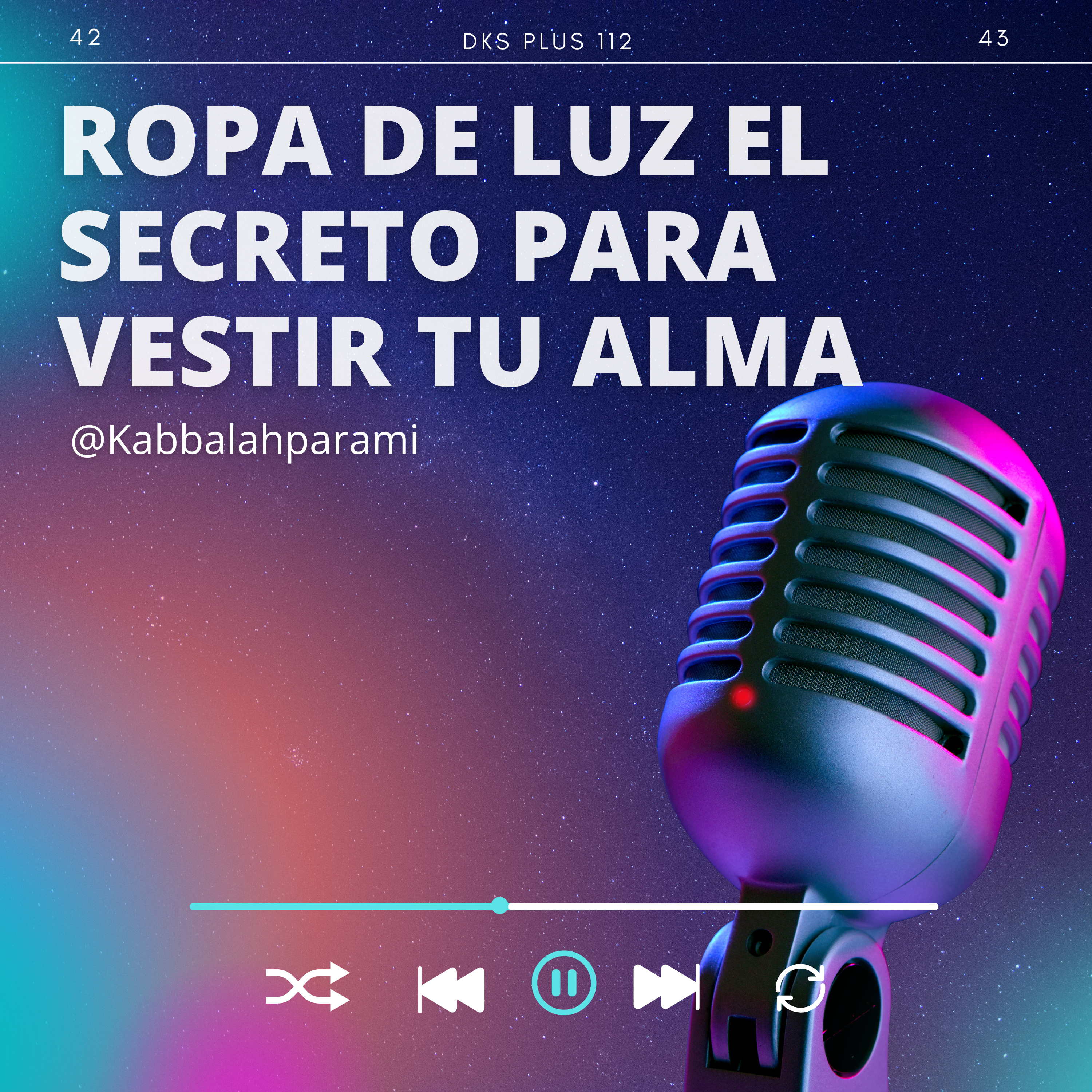 ROPA DE LUZ EL SECRETO PARA VESTIR TU ALMA episode artwork
