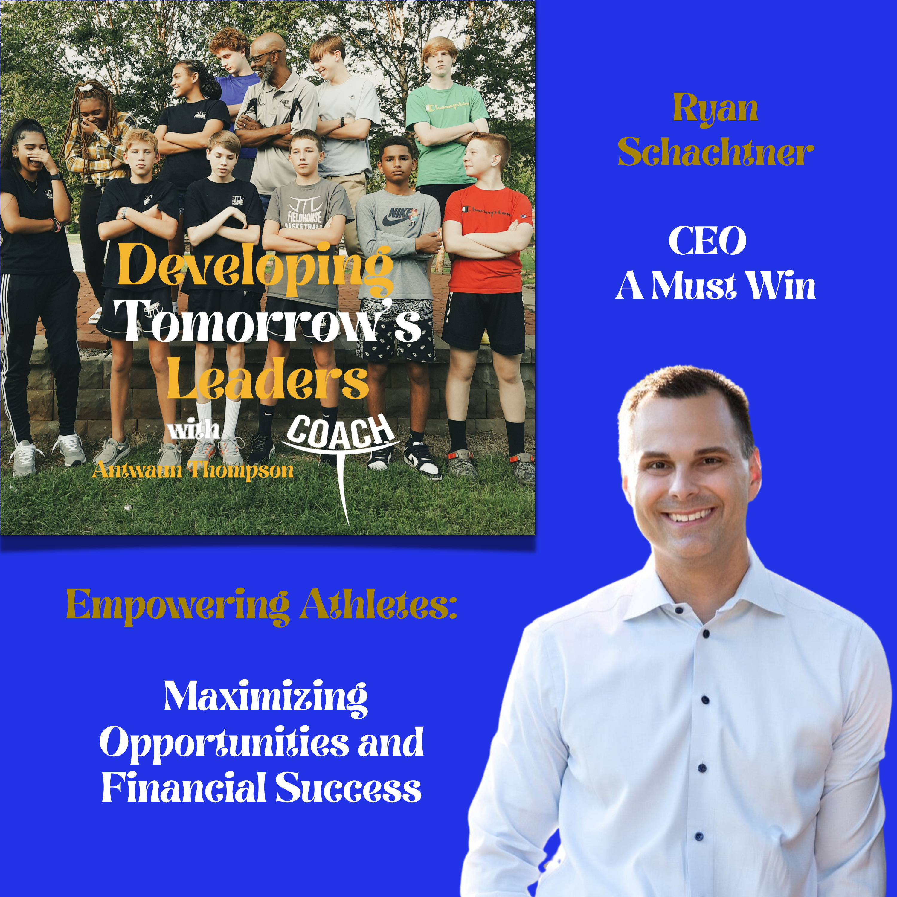 Developing Tomorrow\'s Leaders with Coach T®
