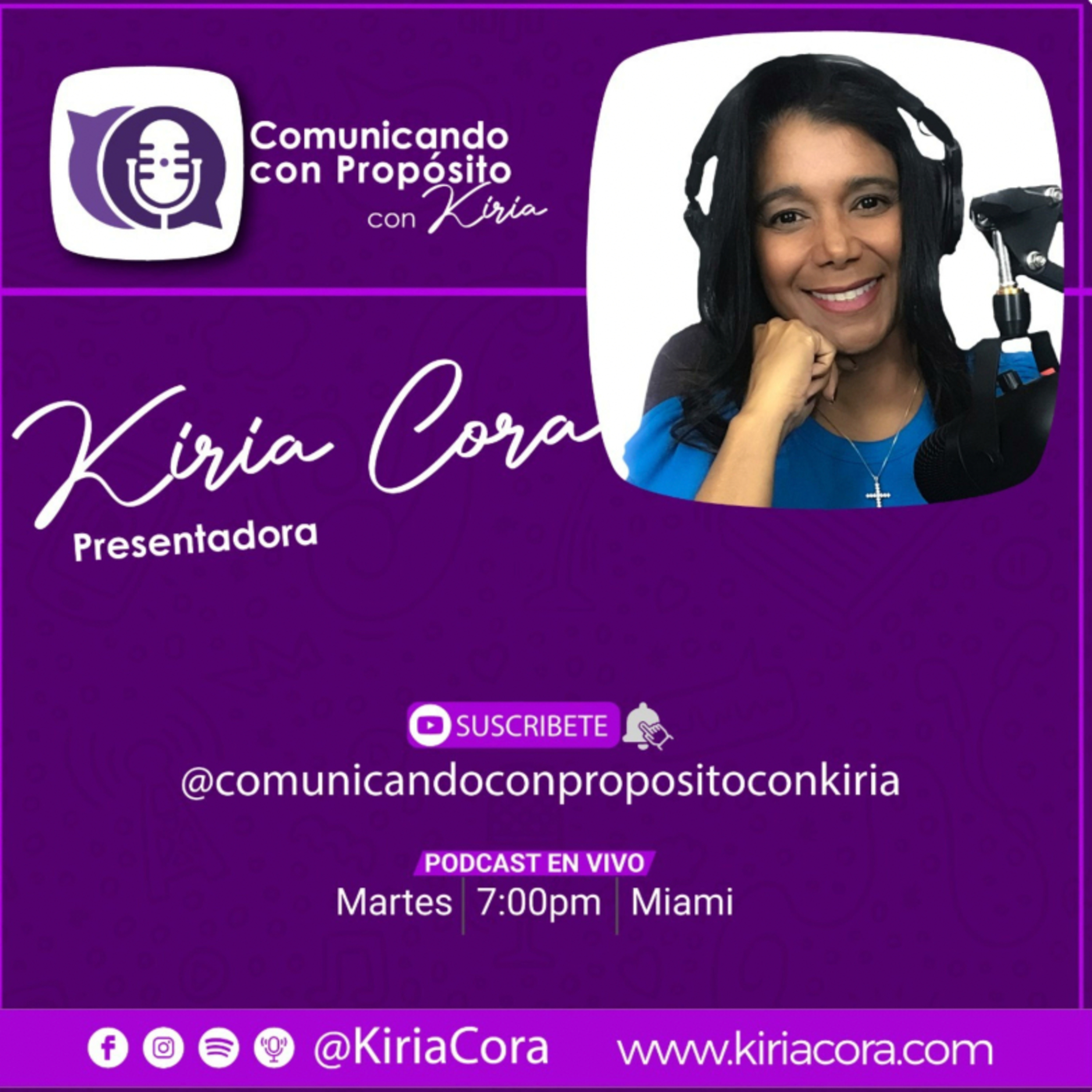 Comunicando con Proposito con Kiria