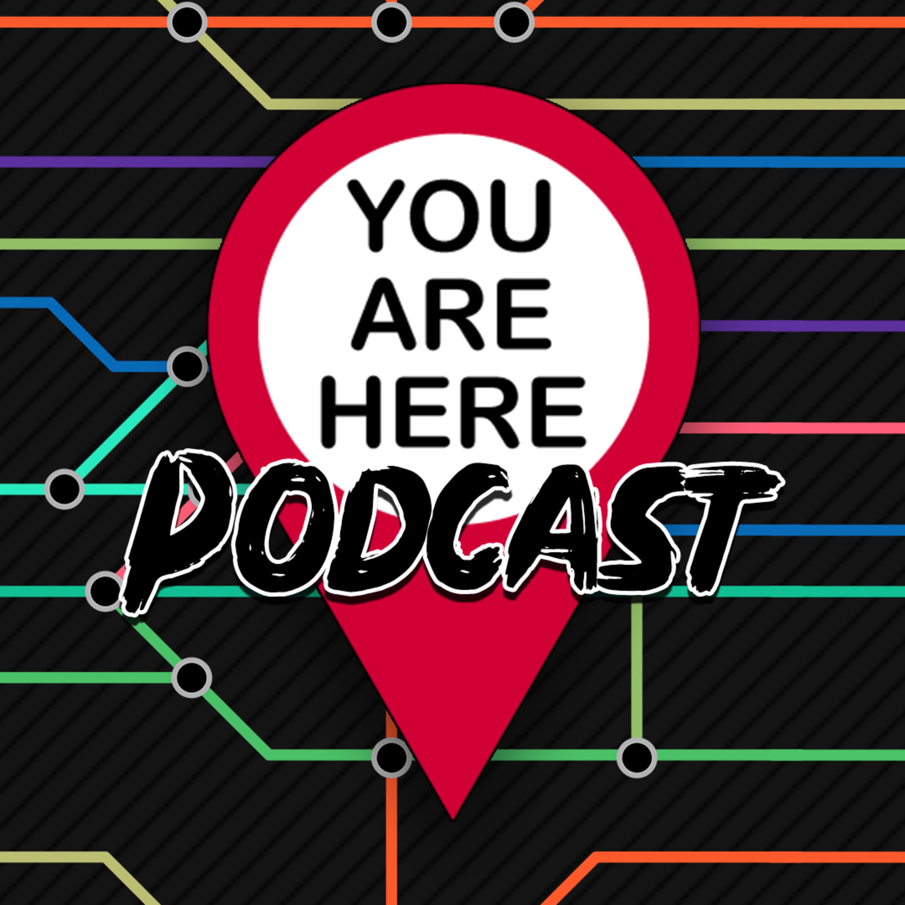 You Are Here Podcast