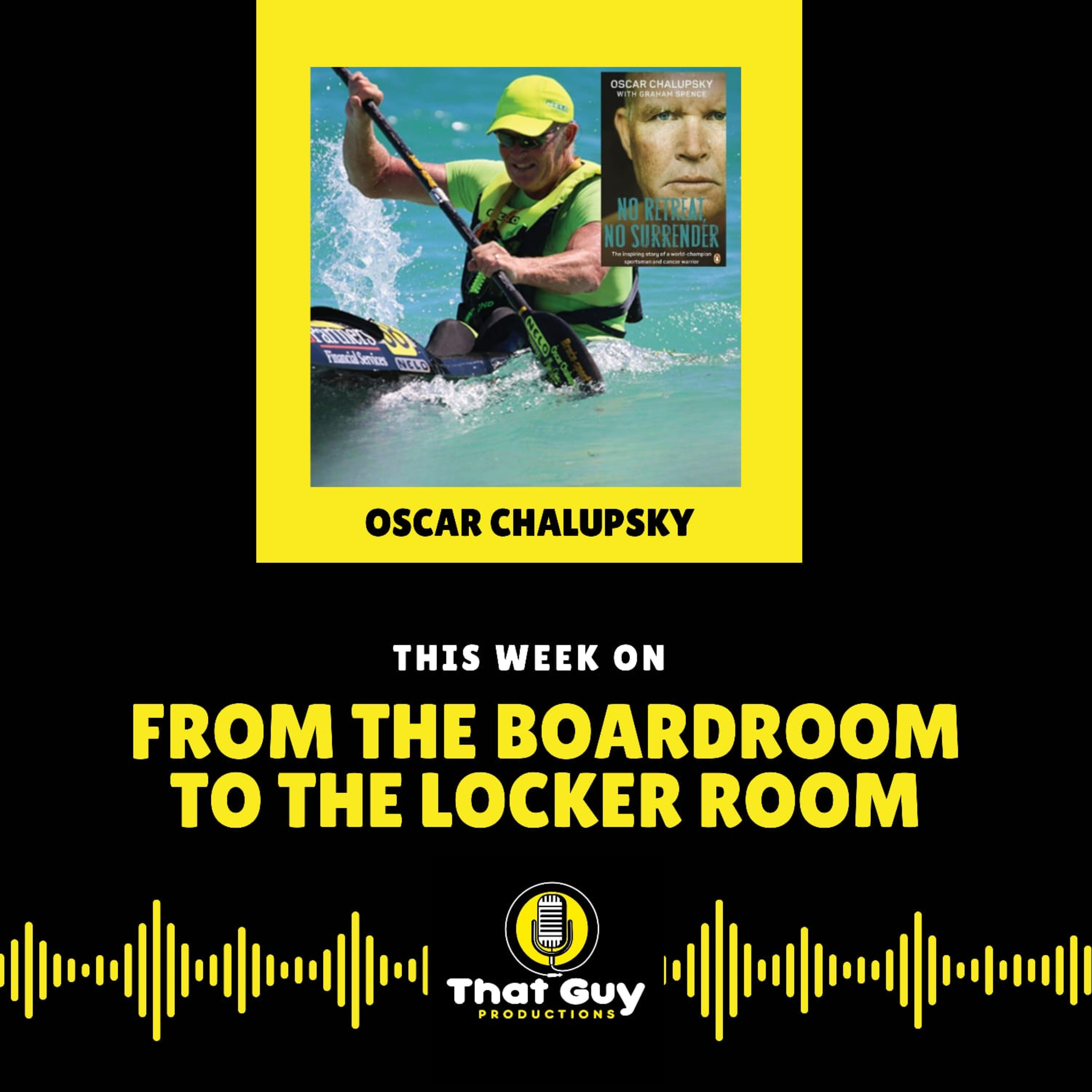 That Guy Productions: From the Board Room to the Locker Room