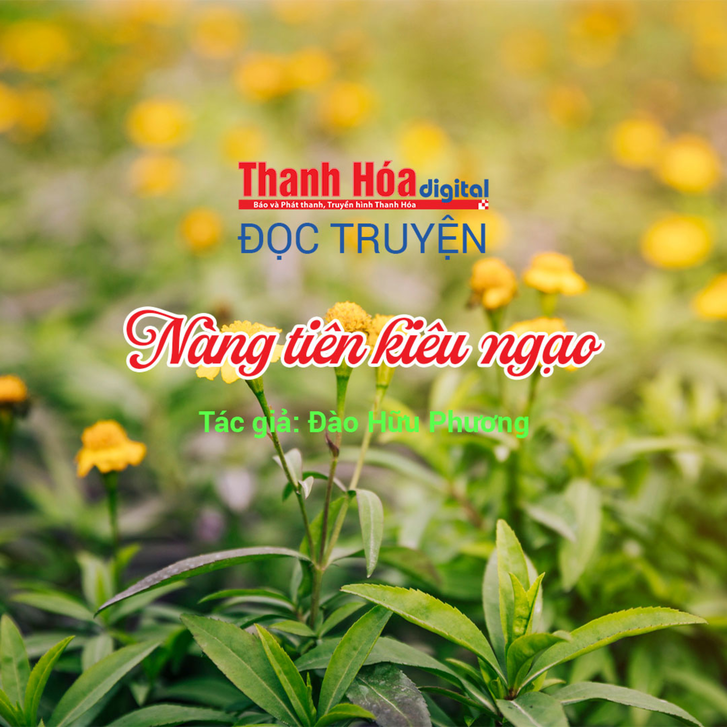 Truyện ngắn “Nàng tiên kiêu ngạo” - Đào Hữu Phương episode artwork