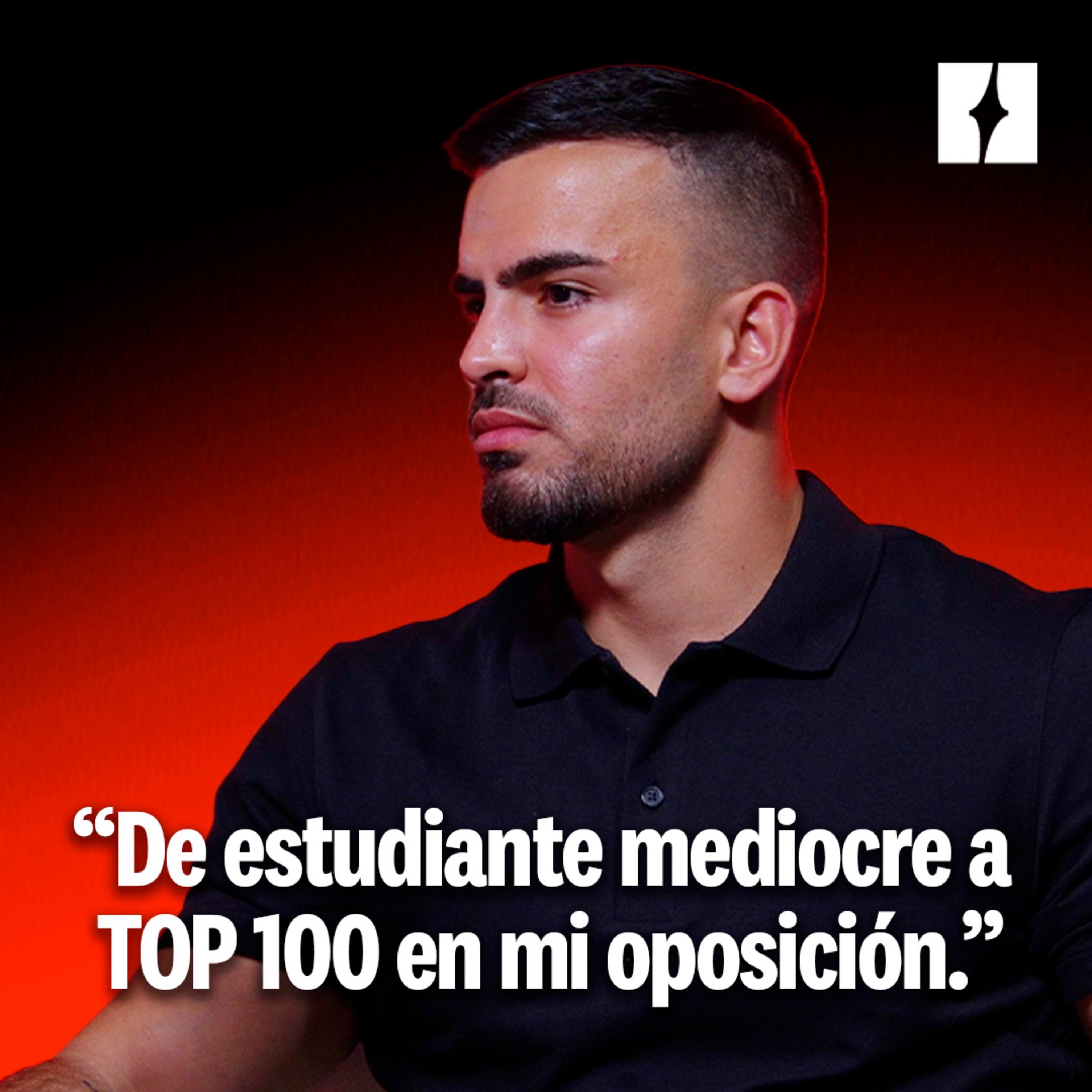 De Estudiante Mediocre A TOP 100 En Mi Oposición | Podcast Formación Ninja episode artwork