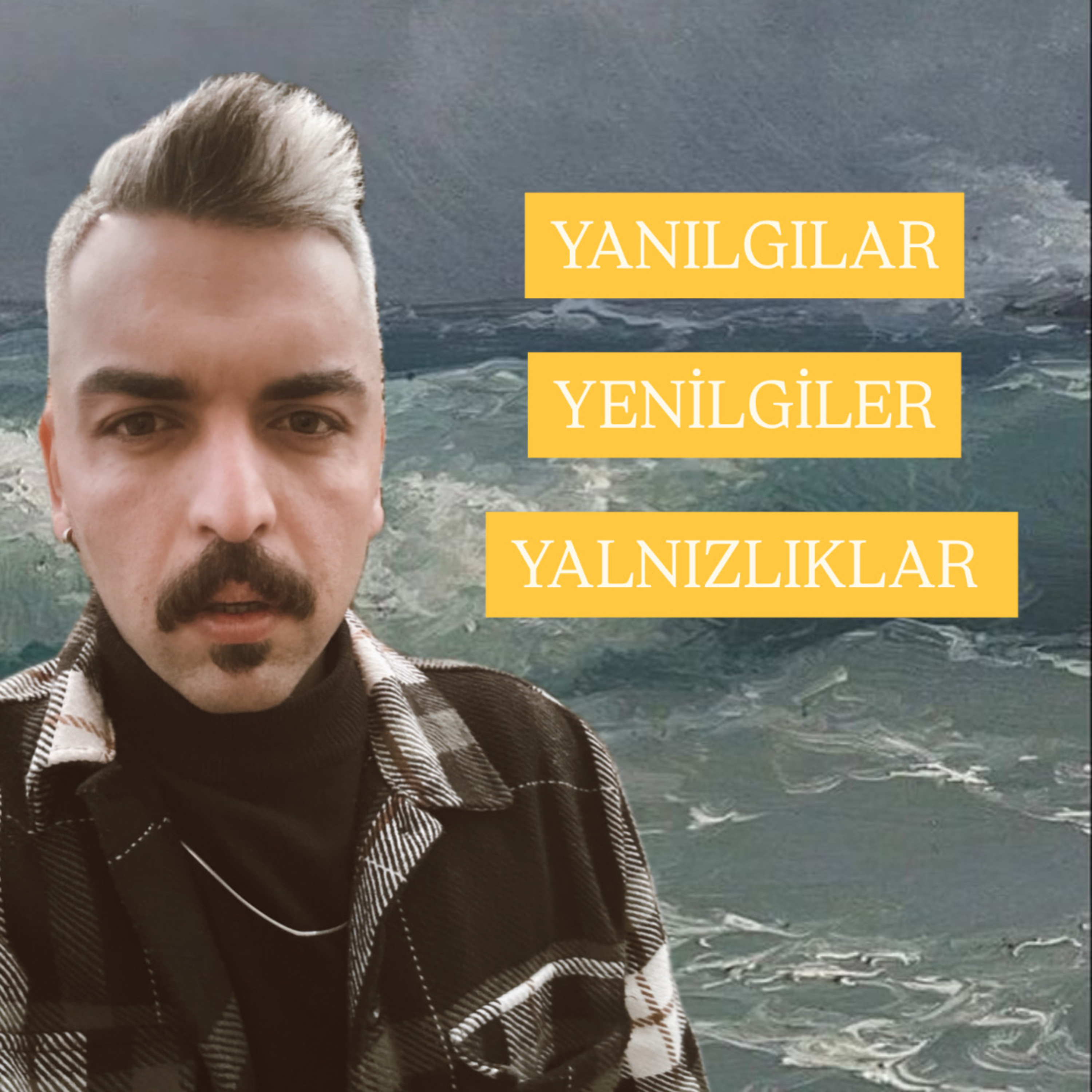 Yanılgılar Yenilgiler Yalnızlıklar… episode artwork