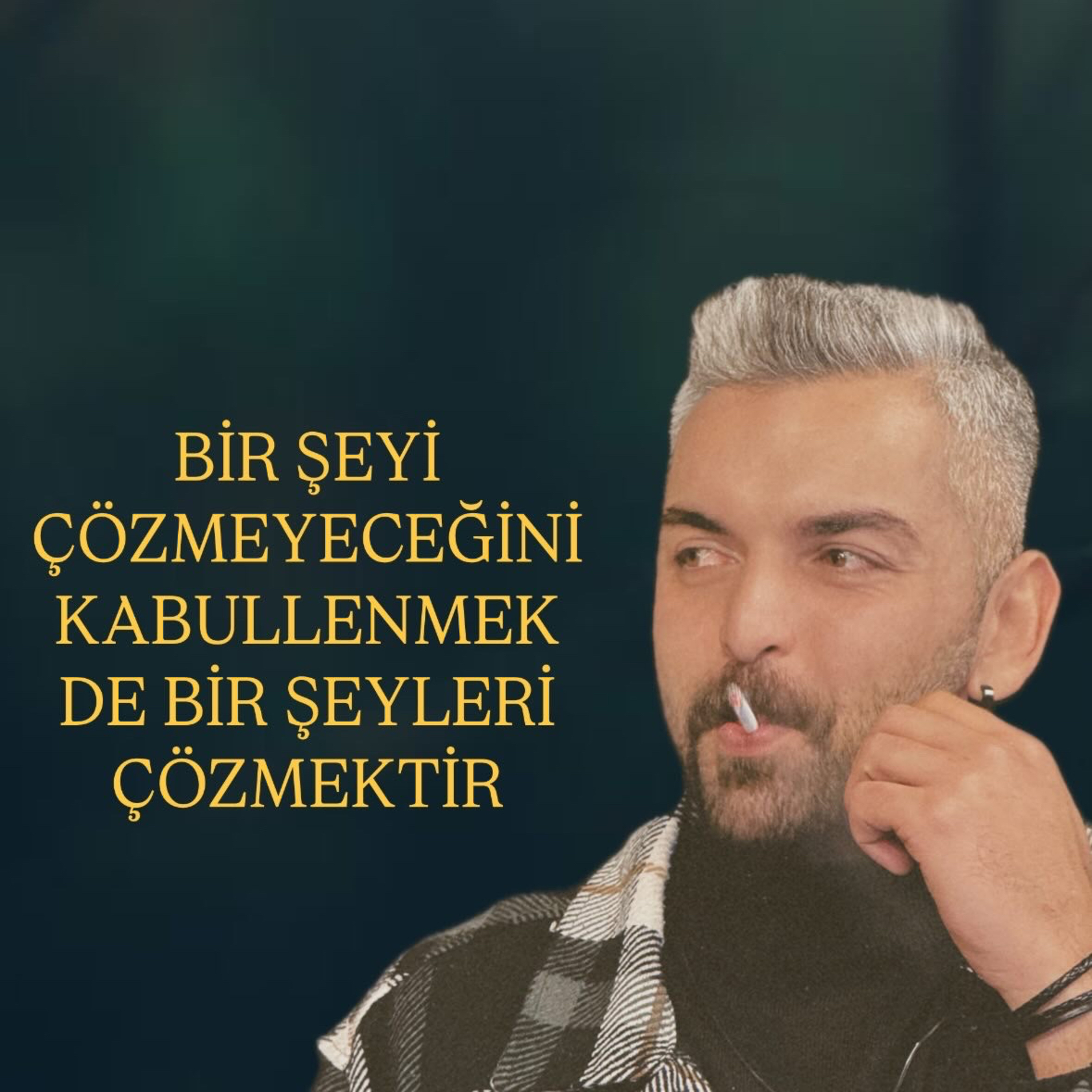 BİR MESELEYİ ÇÖZEMEYECEĞİNİ KABULLENMEK DE O MESELEYİ ÇÖZMEKTİR episode artwork
