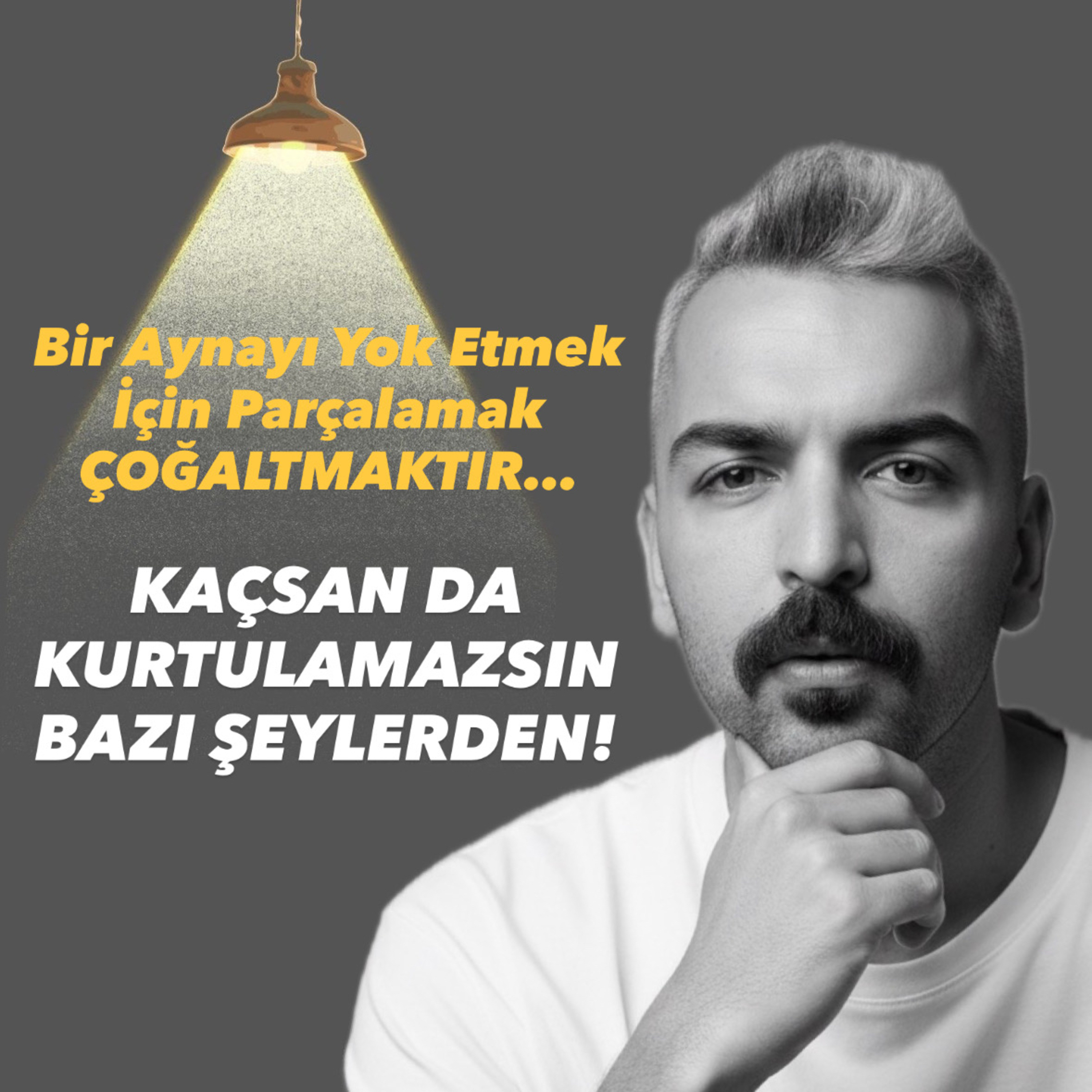 KAÇSAN DA KURTULAMAZSIN BAZI ŞEYLERDEN! episode artwork
