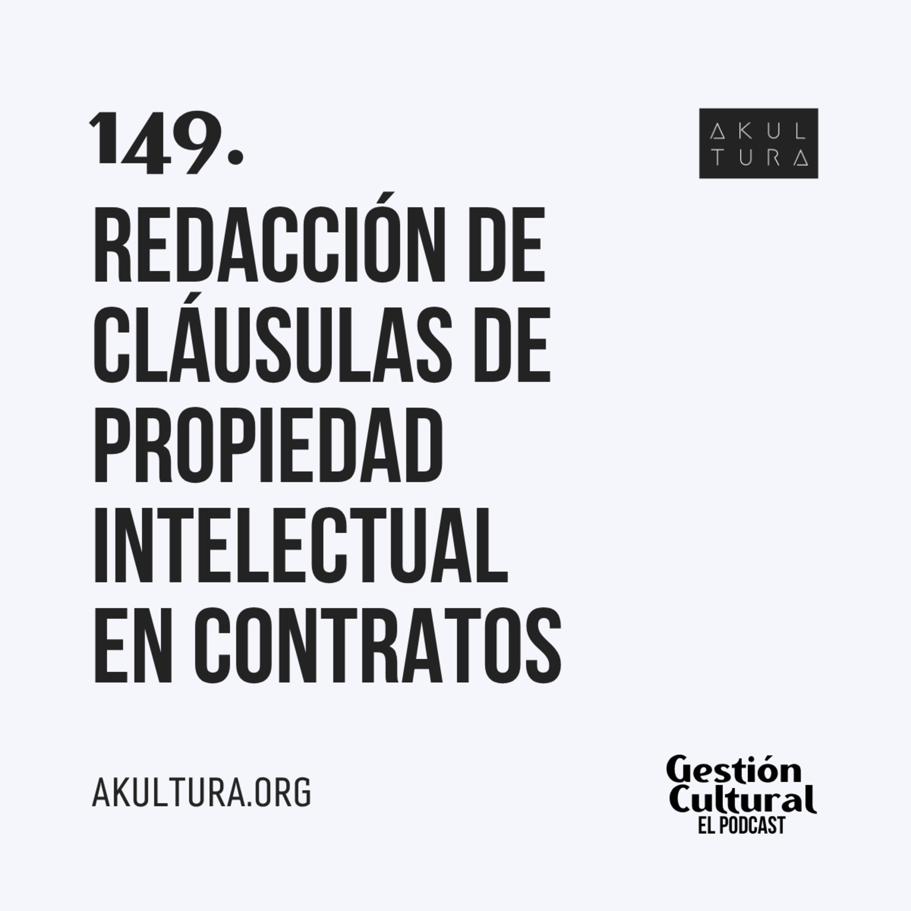 149. Redacción de cláusulas de Propiedad Intelectual en contratos