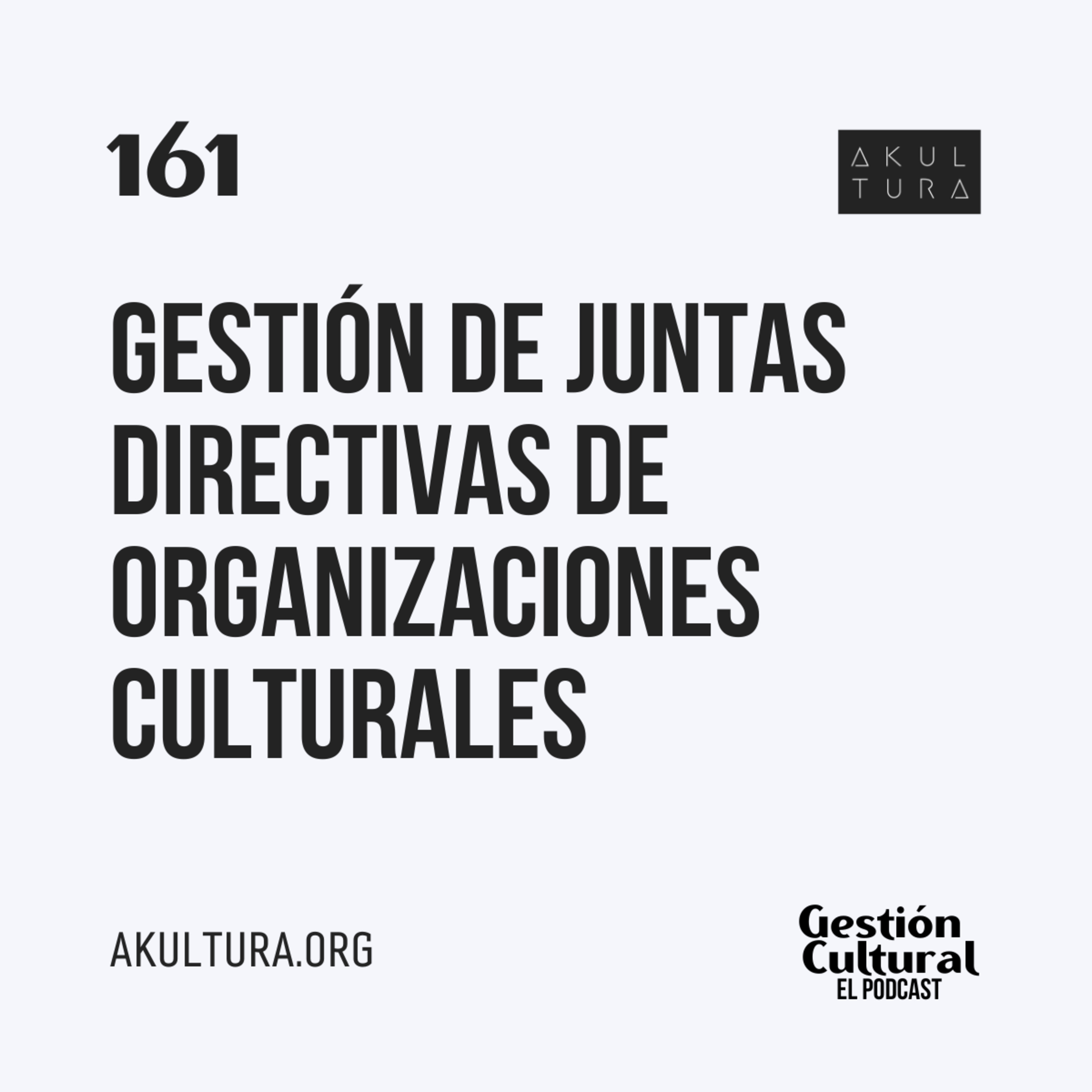 161. Gestión de juntas directivas de organizaciones culturales