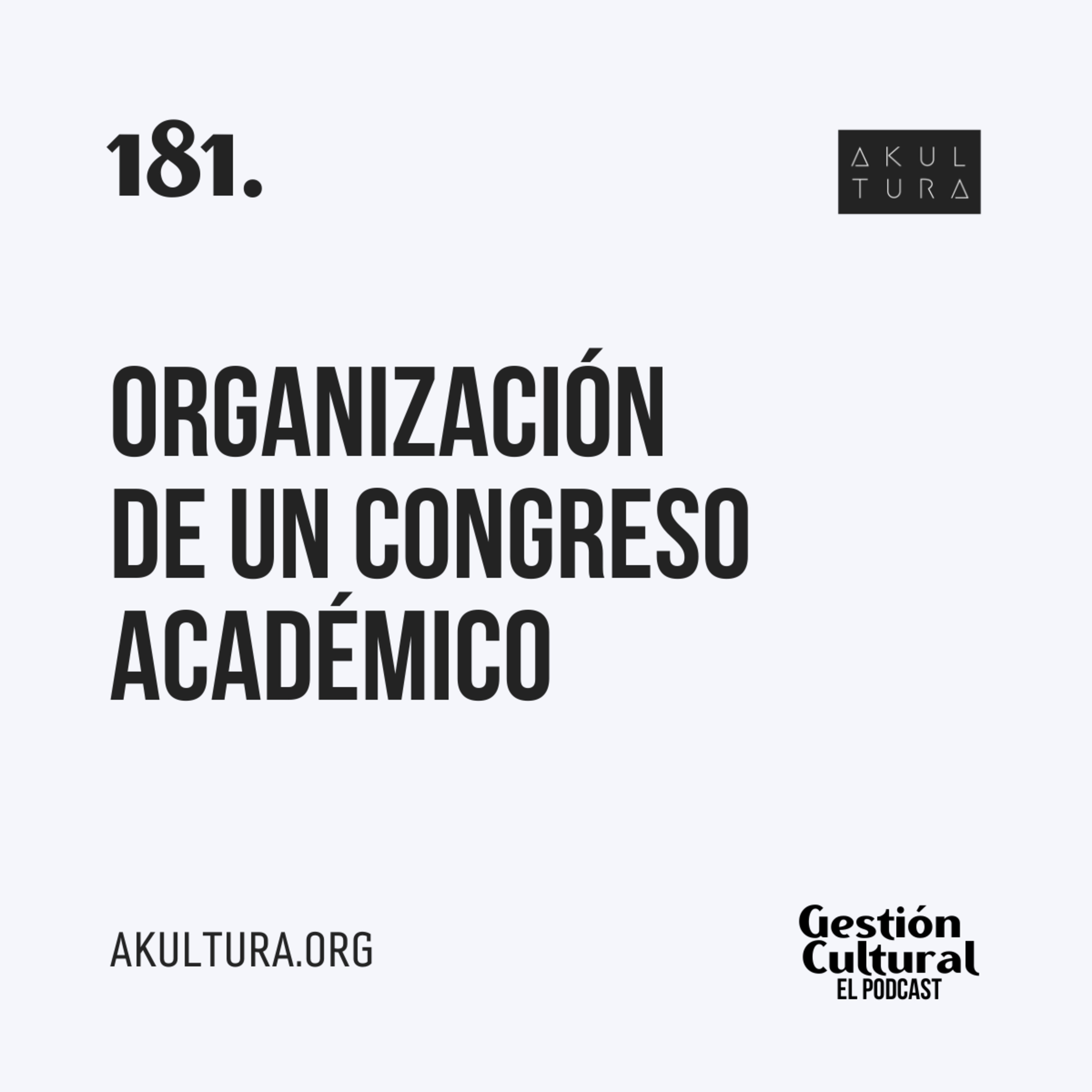 181. Organización de un congreso académico