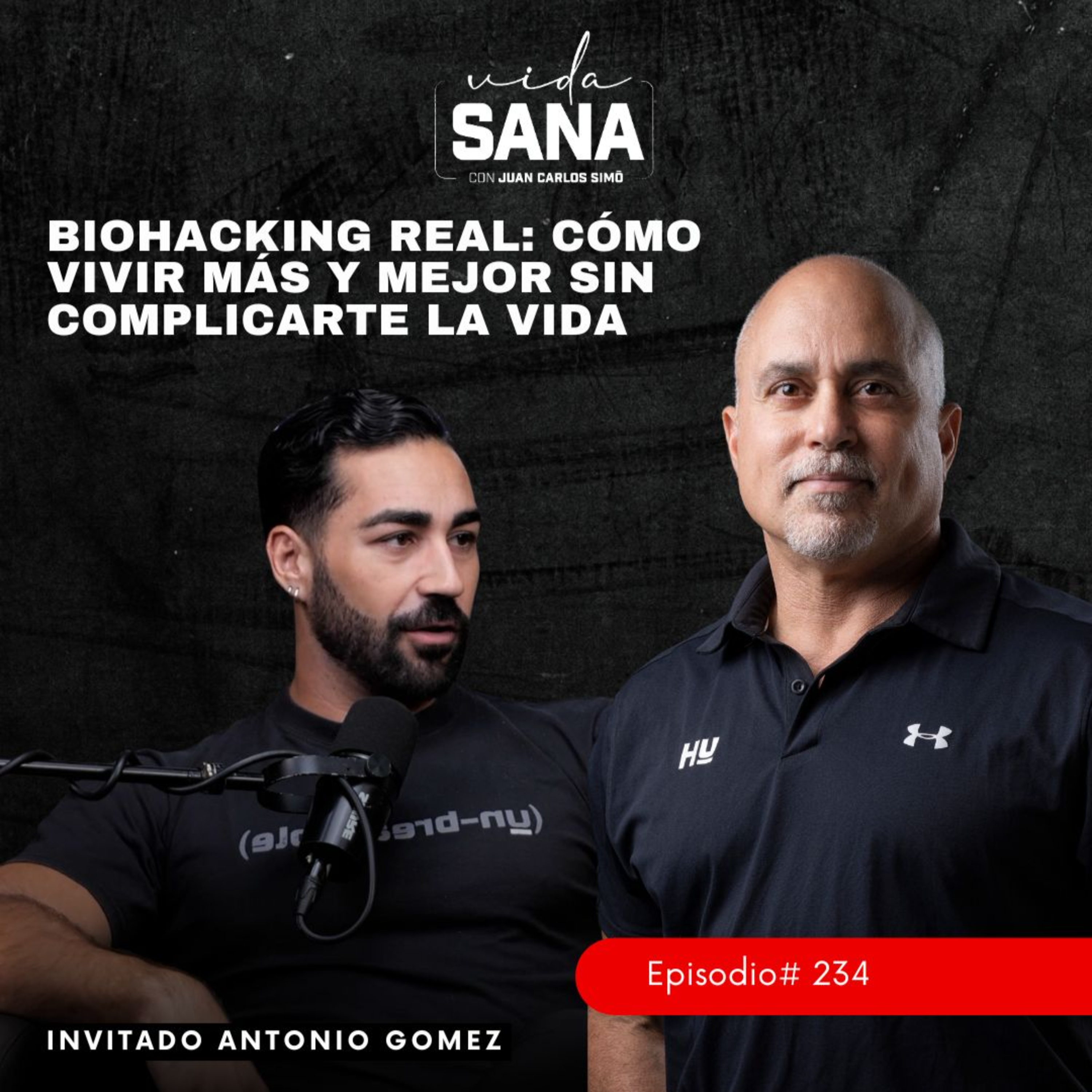 Cómo vivir más y mejor sin complicarte la vida – Ep. 234