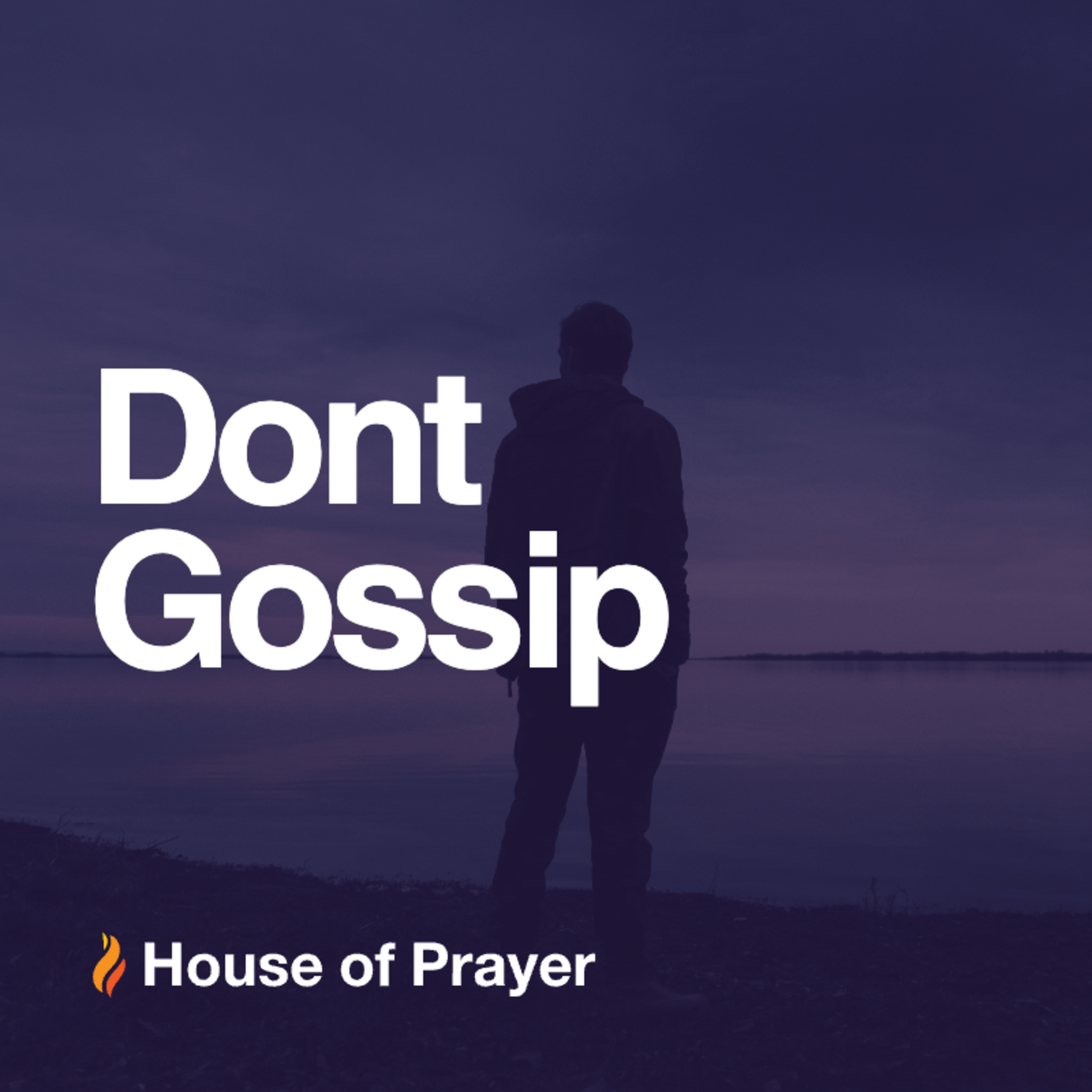Dont Gossip