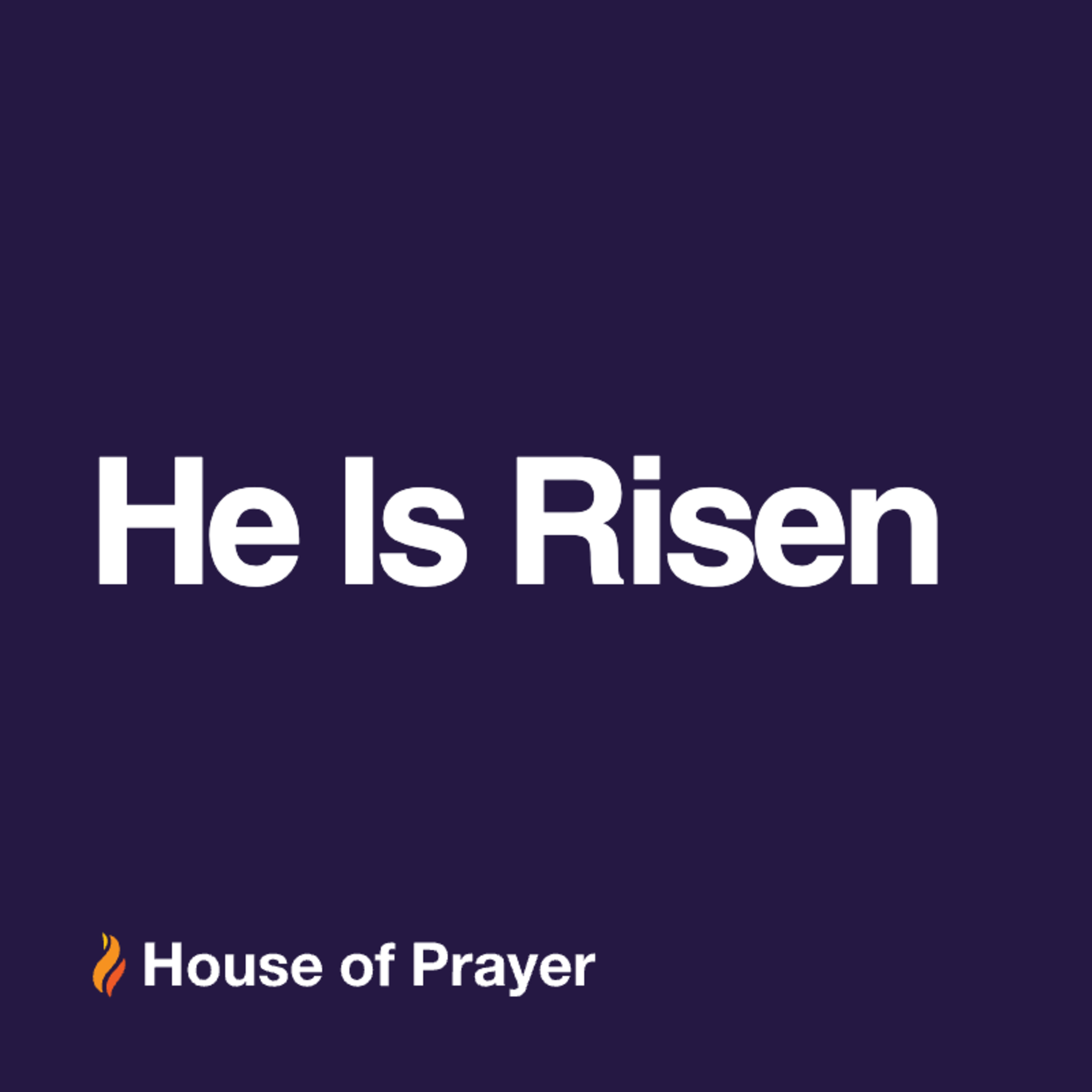 He is Risen