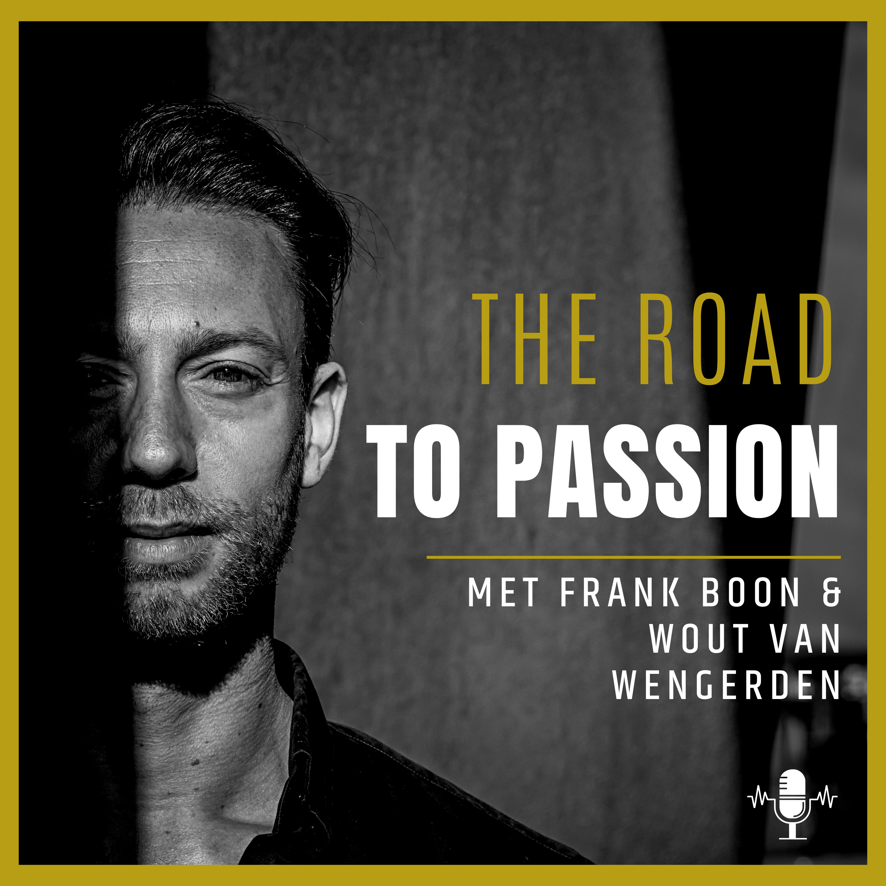 The Road to Passion