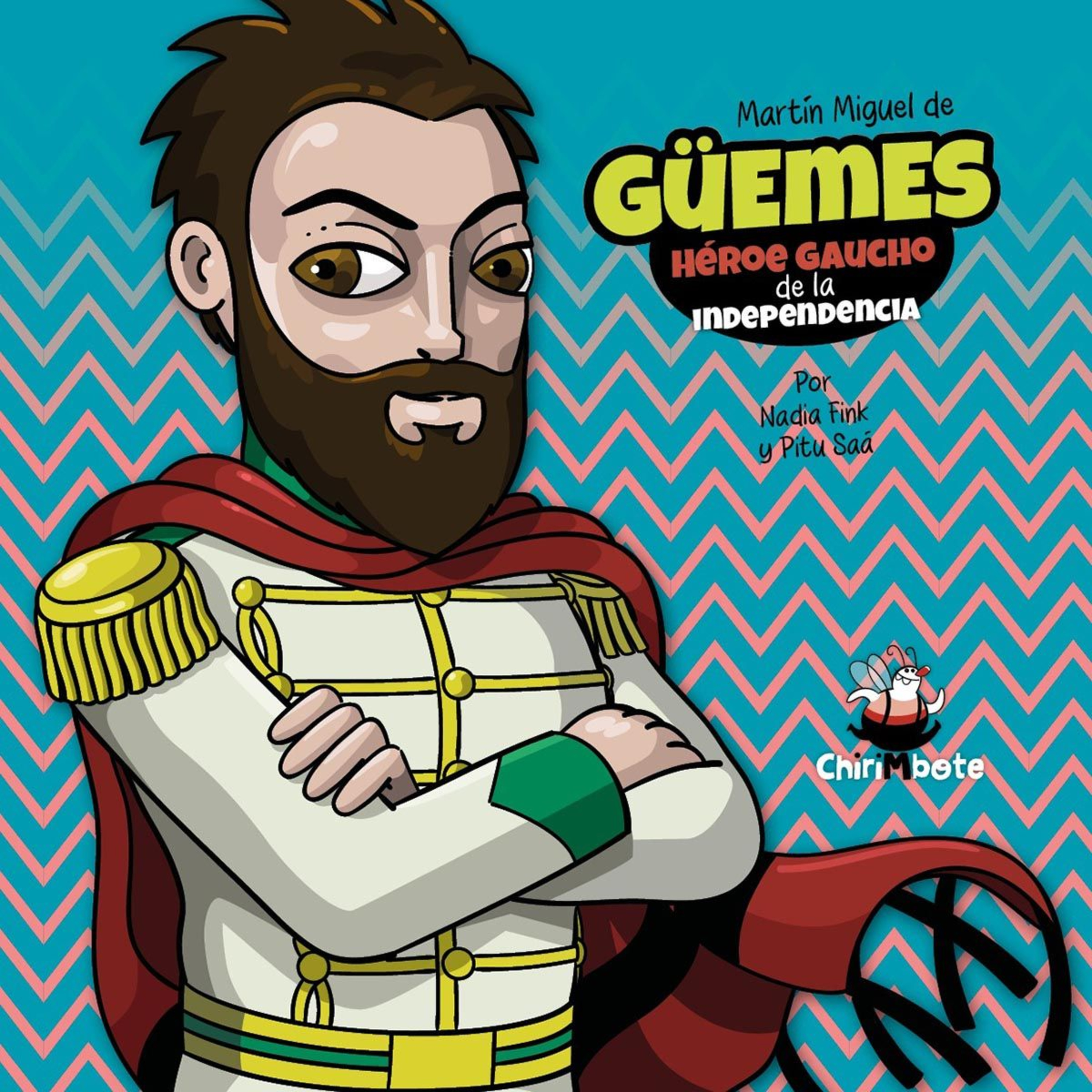  "Güemes para chicos y chicas": el héroe gaucho de la independencia - Nadia Fink episode artwork