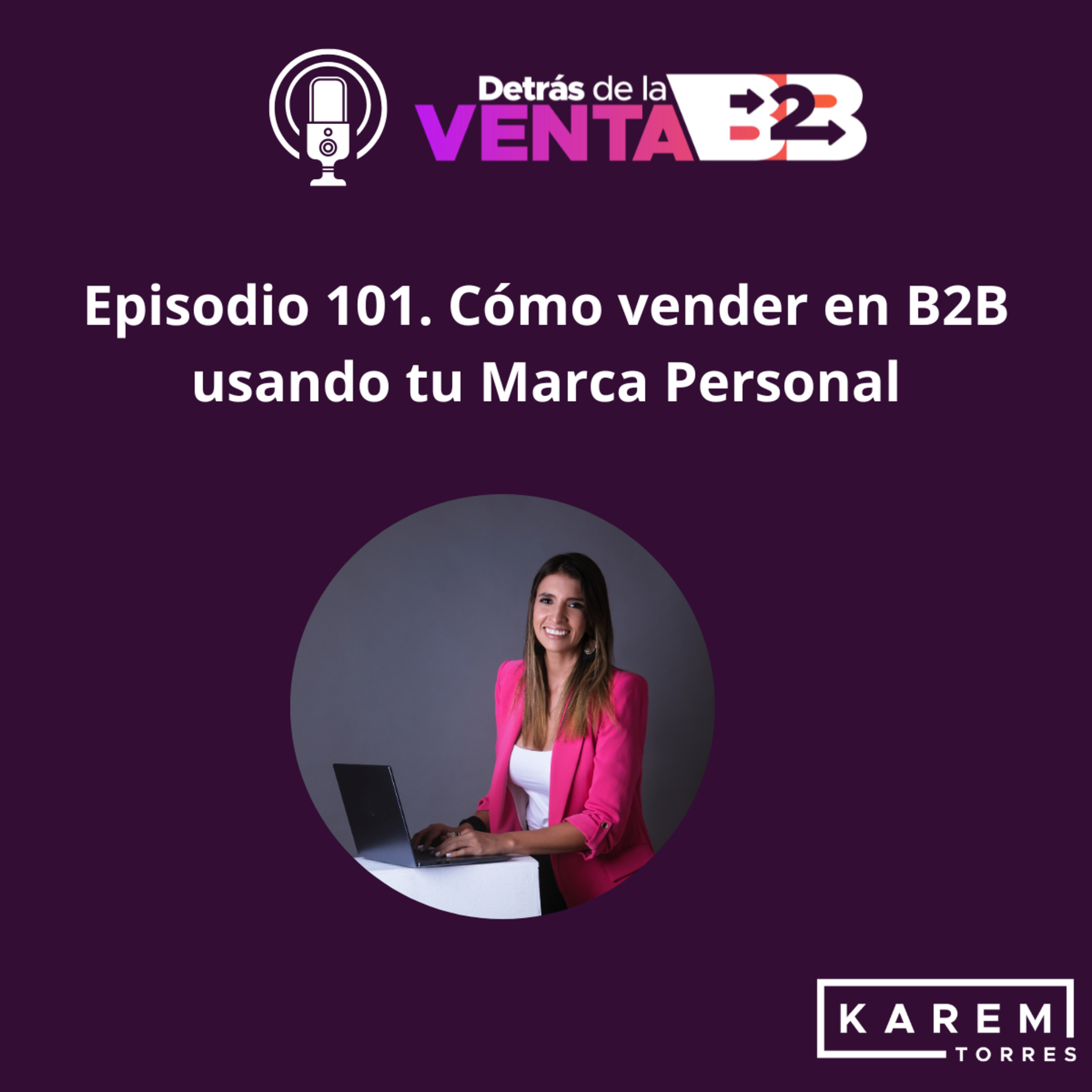 Detrás de la venta B2B by Karem Torres