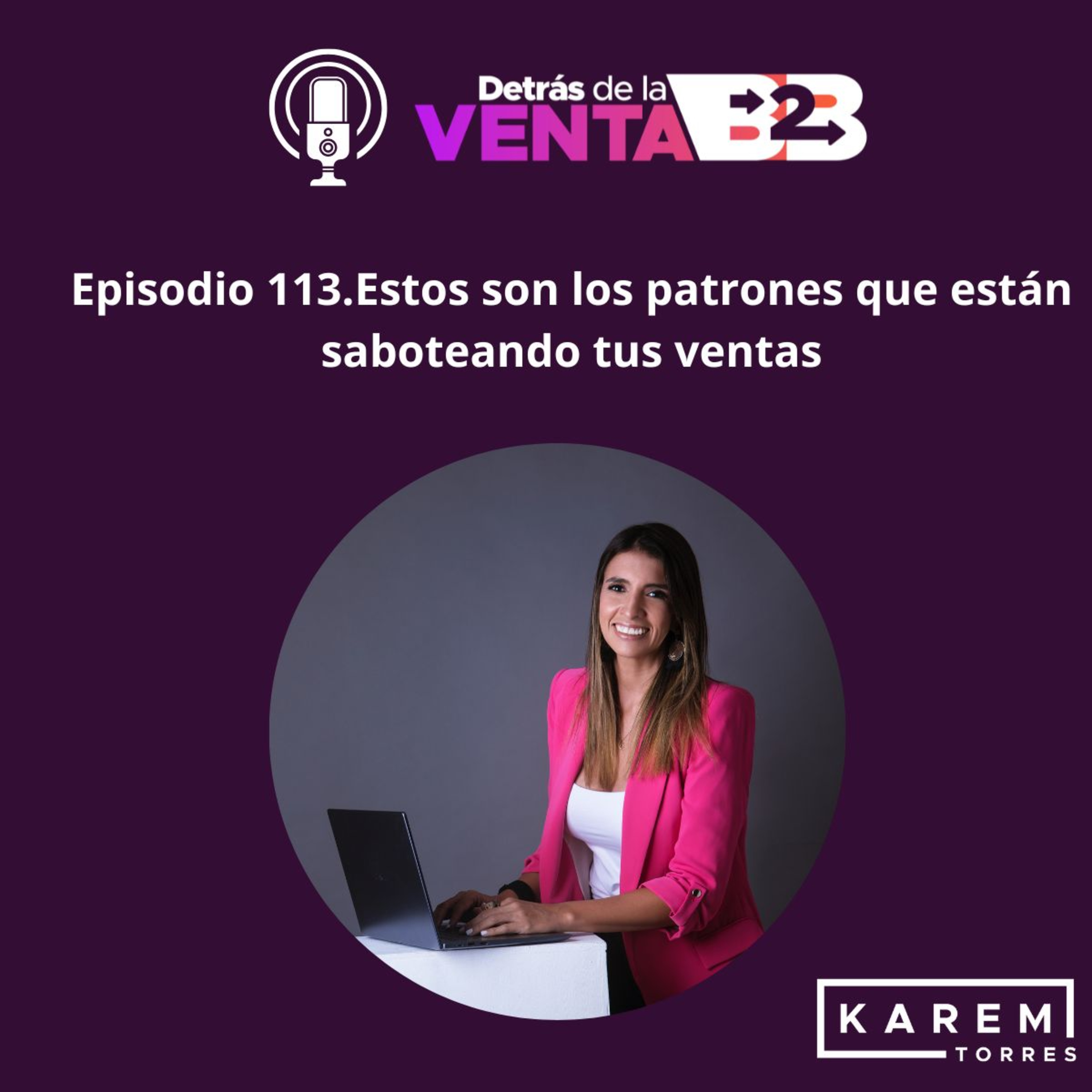 Detrás de la venta B2B by Karem Torres