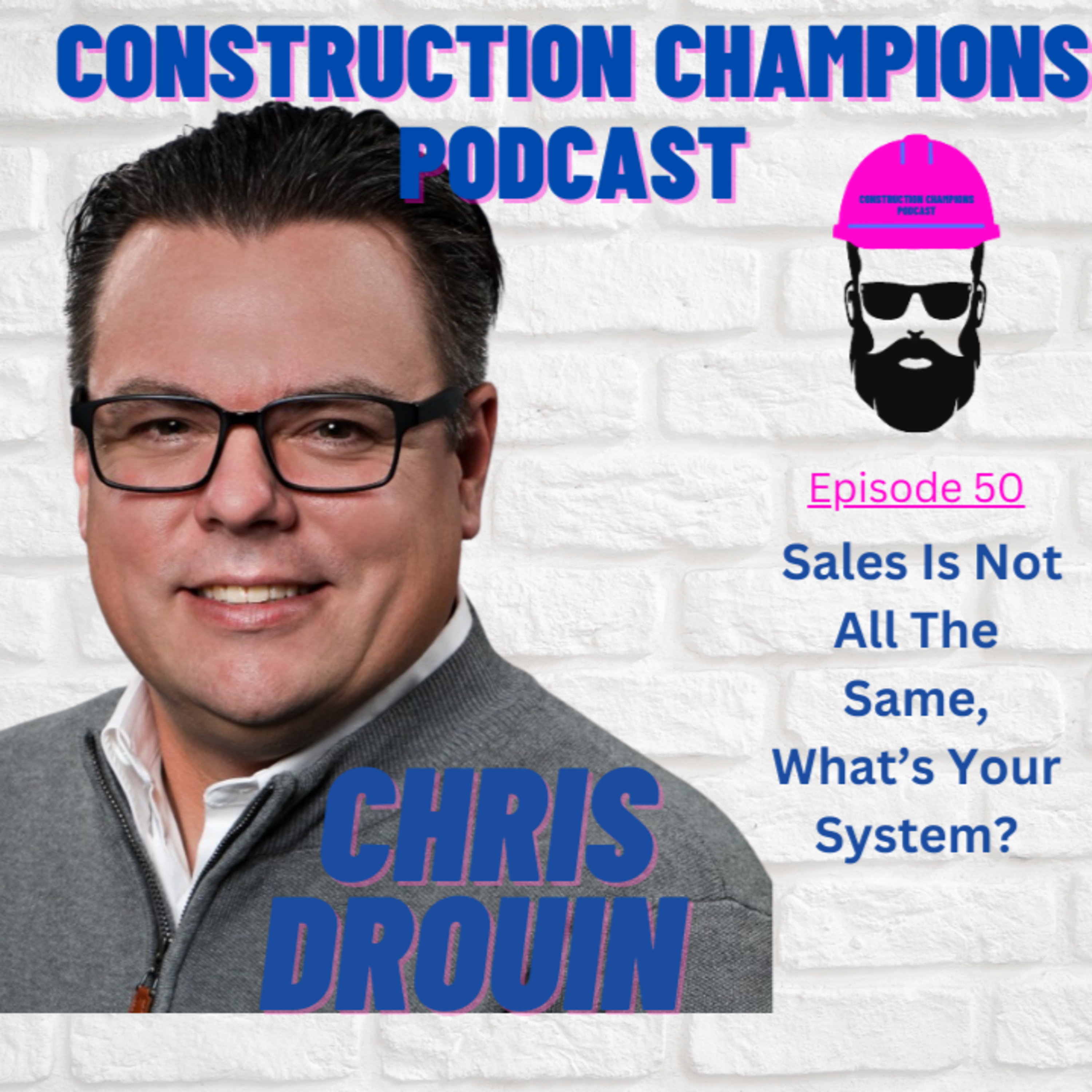 Construction Champions Podcast