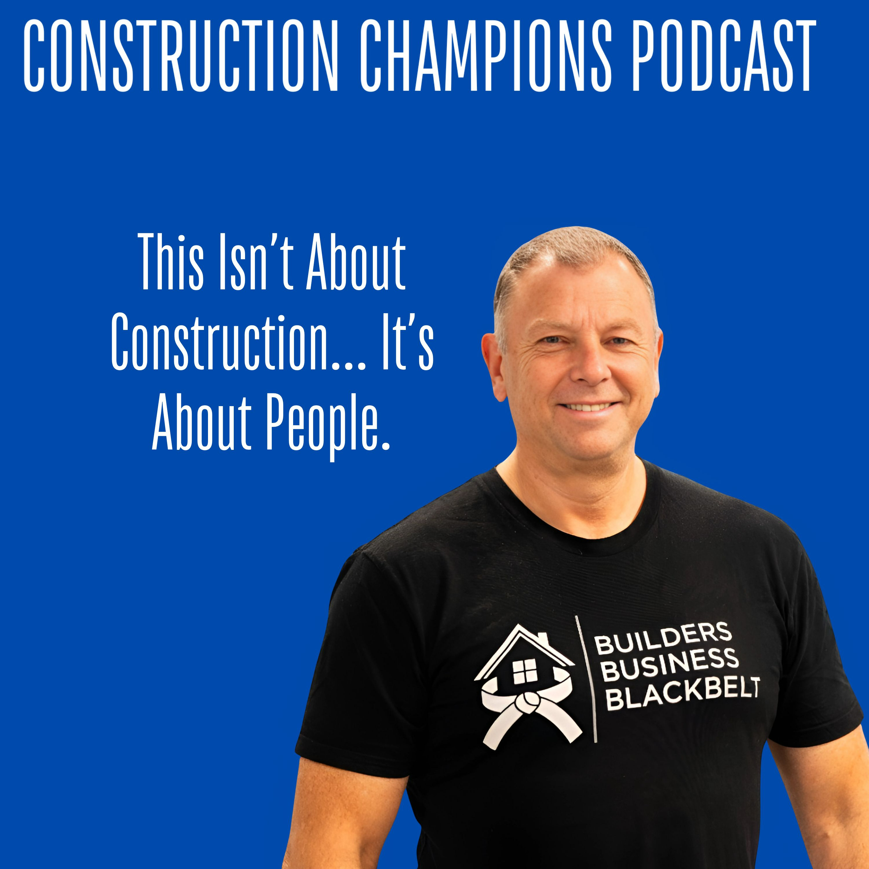 Construction Champions Podcast