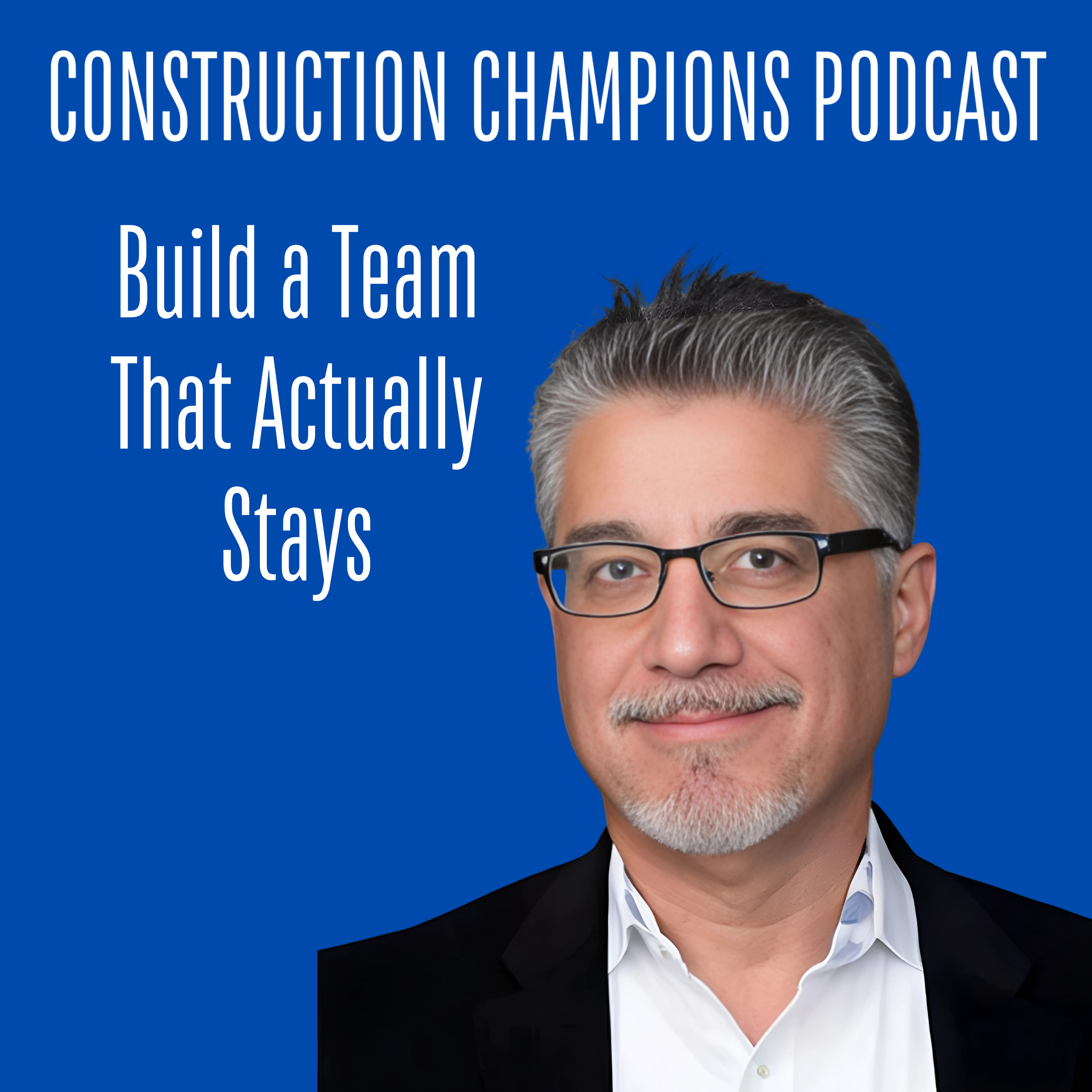 Construction Champions Podcast
