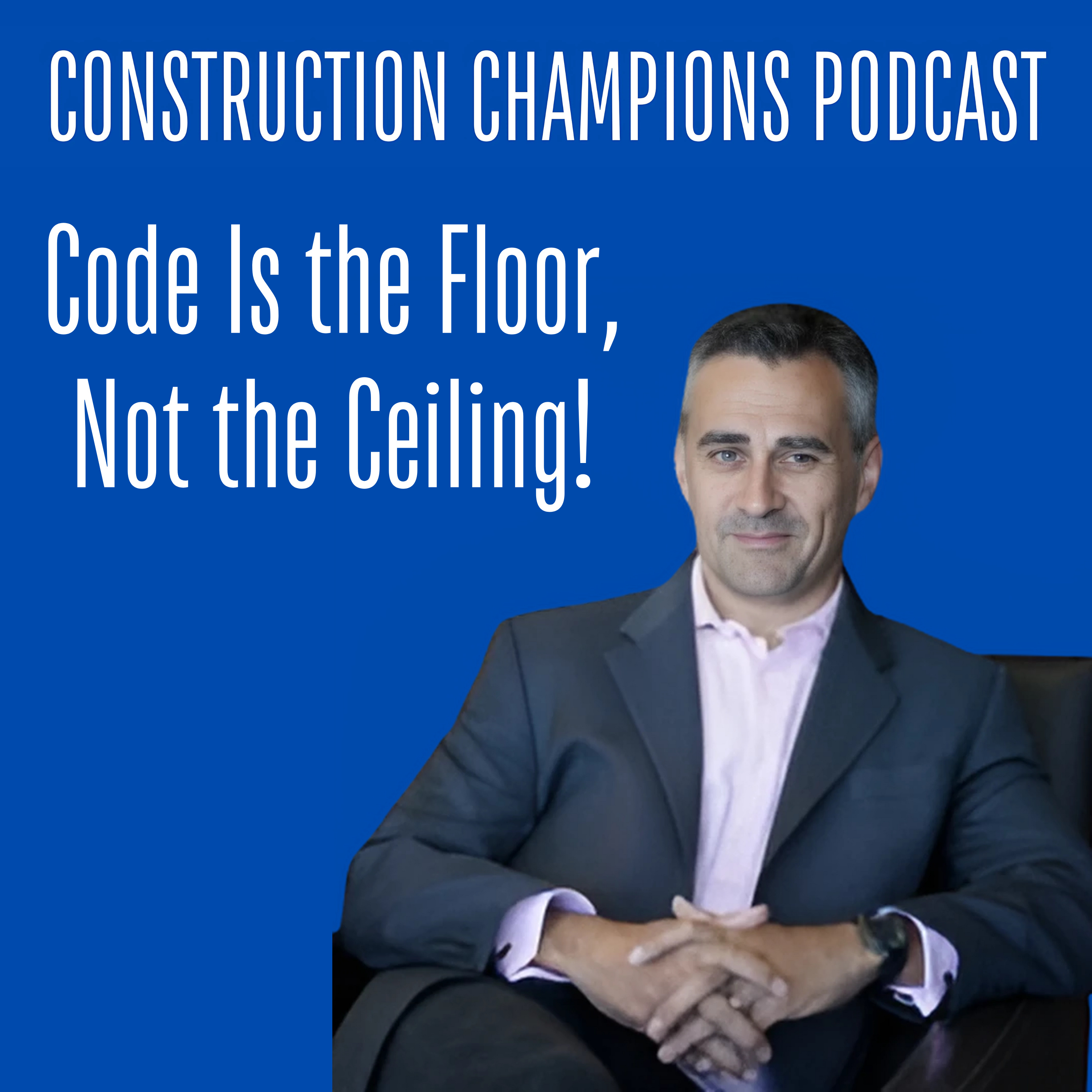 Construction Champions Podcast