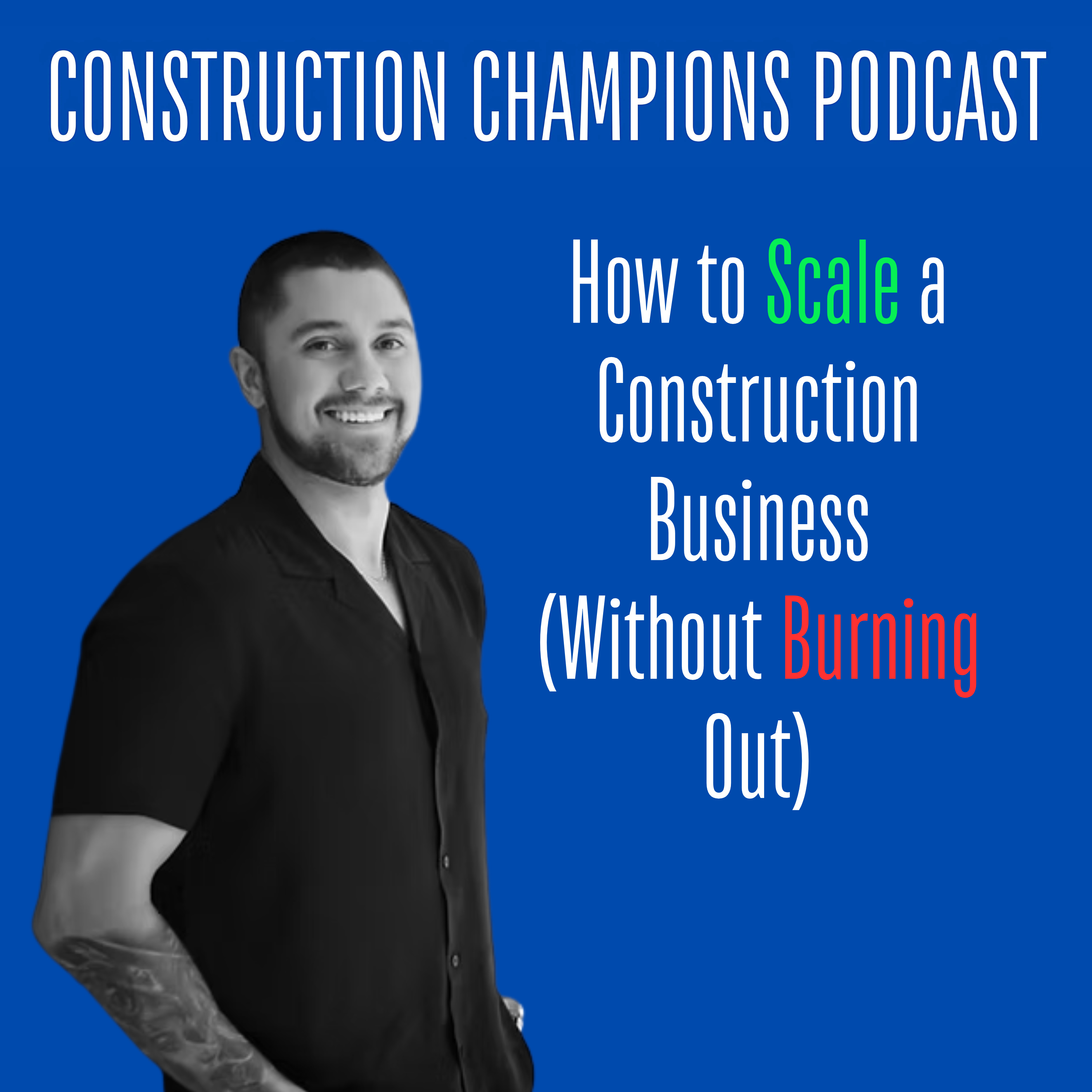 Construction Champions Podcast