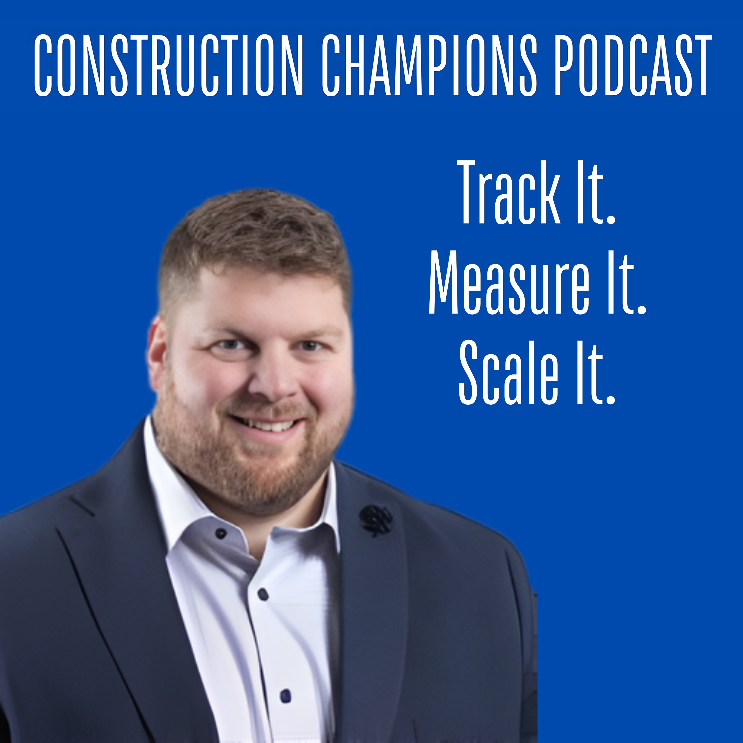 Construction Champions Podcast