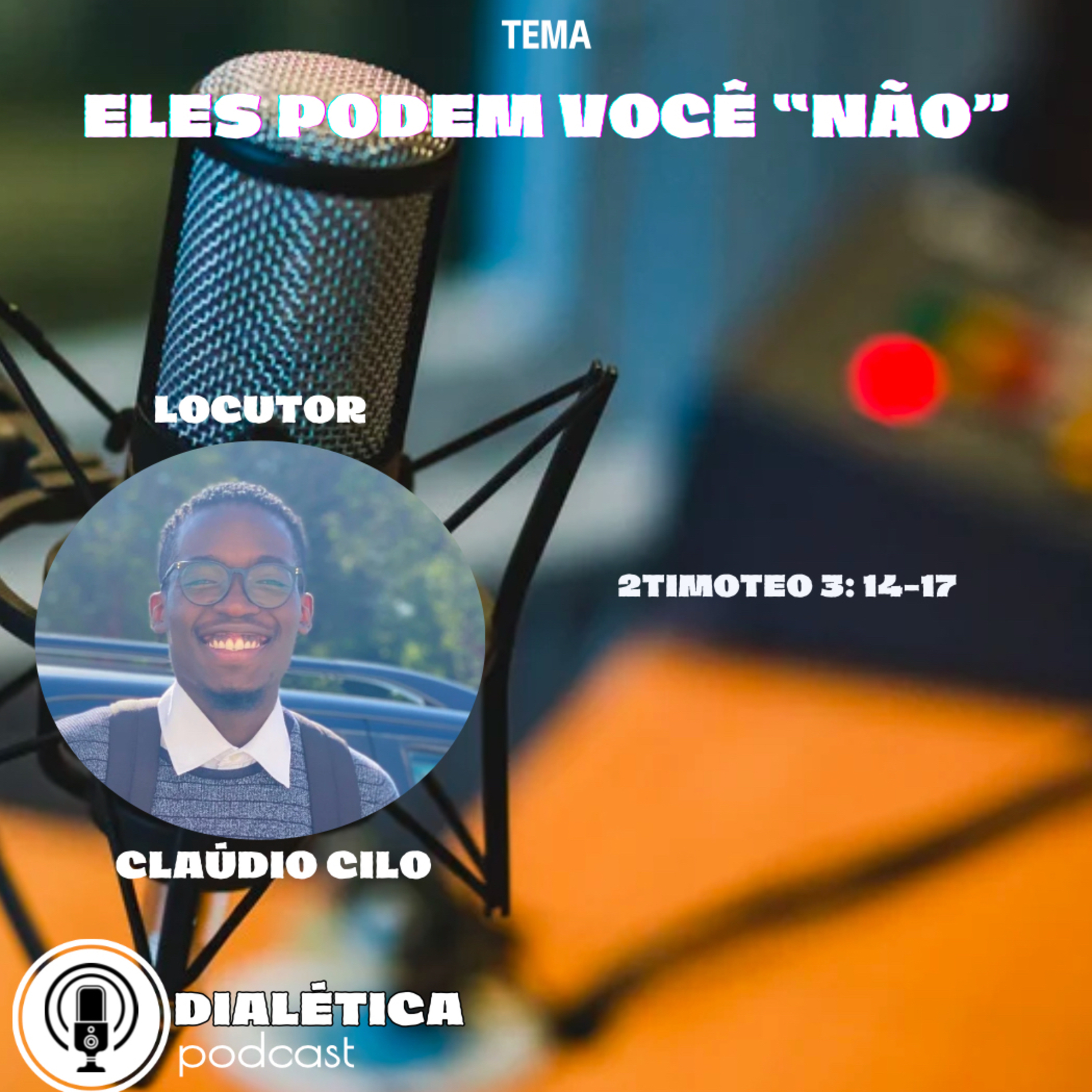 Eles podem você NÃO