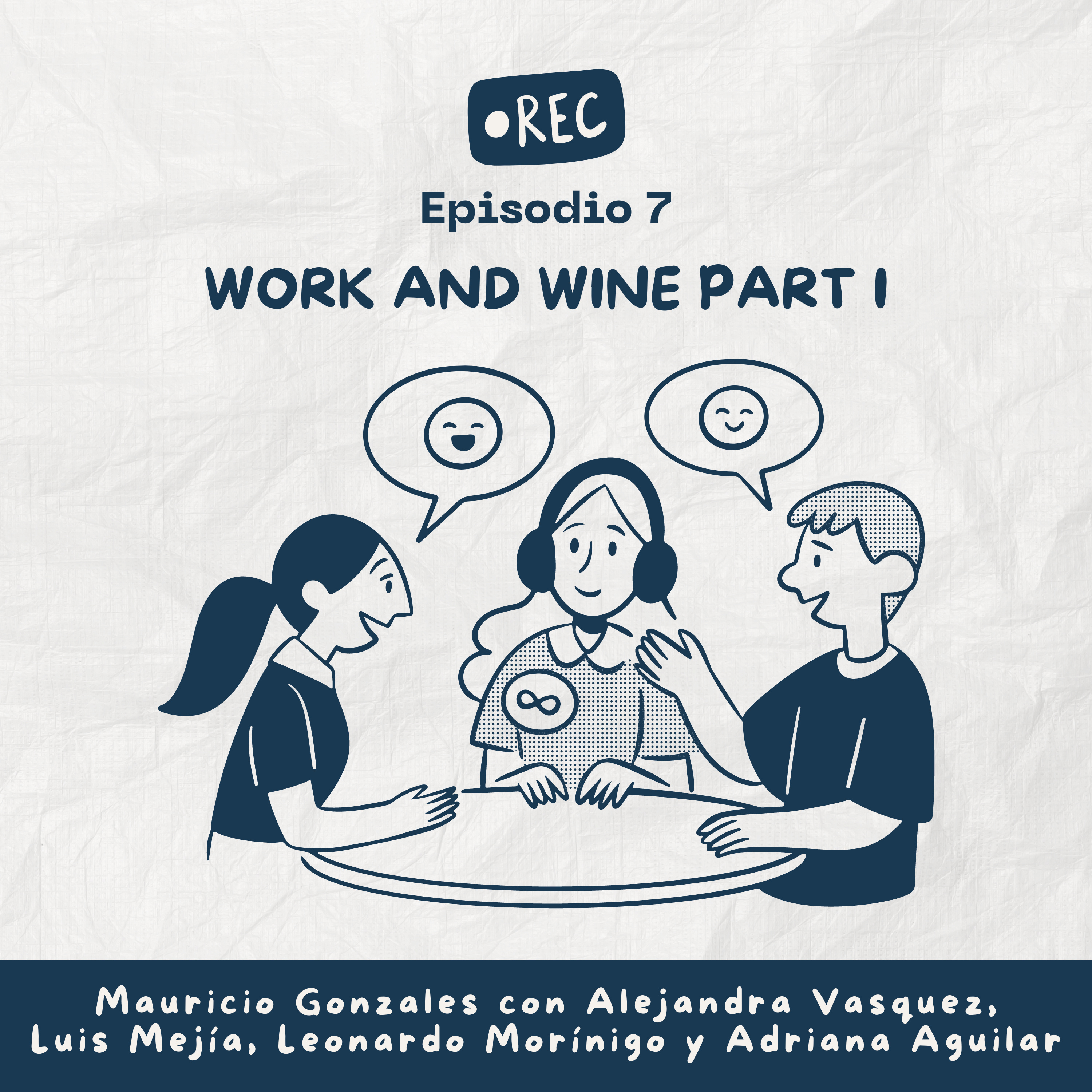 WORK & WINE PART I episode artwork