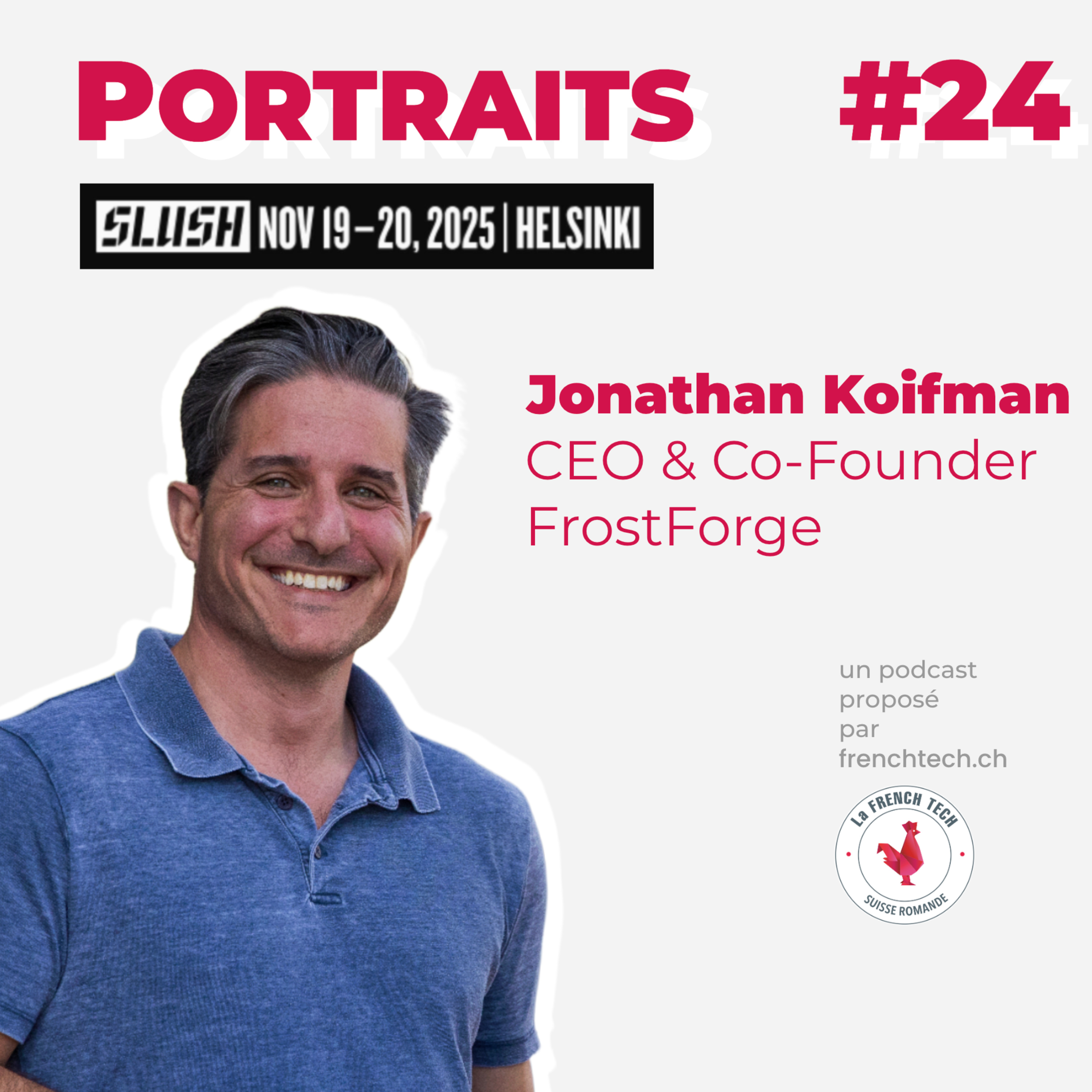 [SLUSH 2025] //Excerpt// Jonathan Koifman, CEO & Co-Founder @ FrostForge