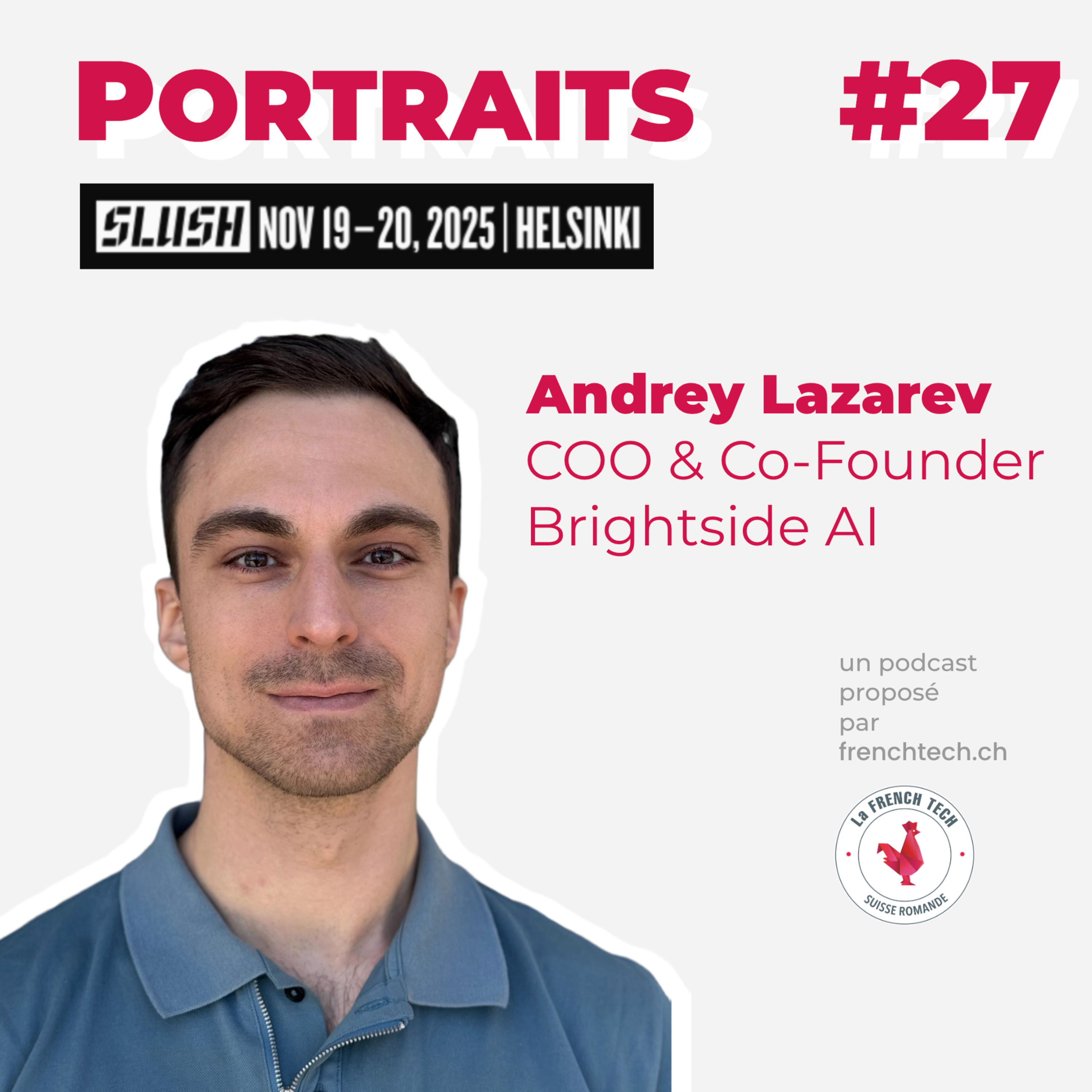 [SLUSH 2025] //Excerpt// Andrey Lazarev, COO & Co-Founder @ Brightside AI