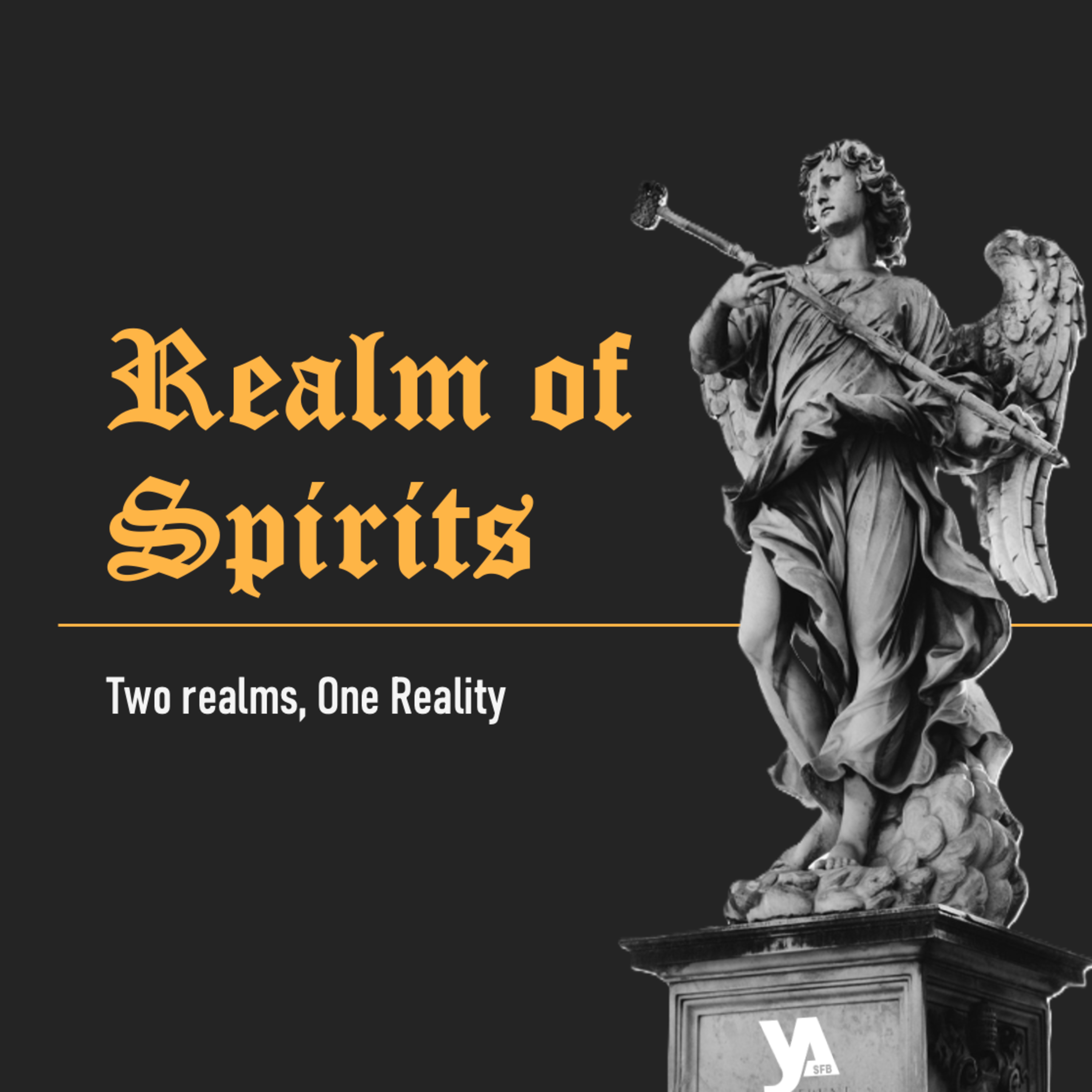 Realm of Spirits: Episode 1 - Two Realms, One Reality episode artwork