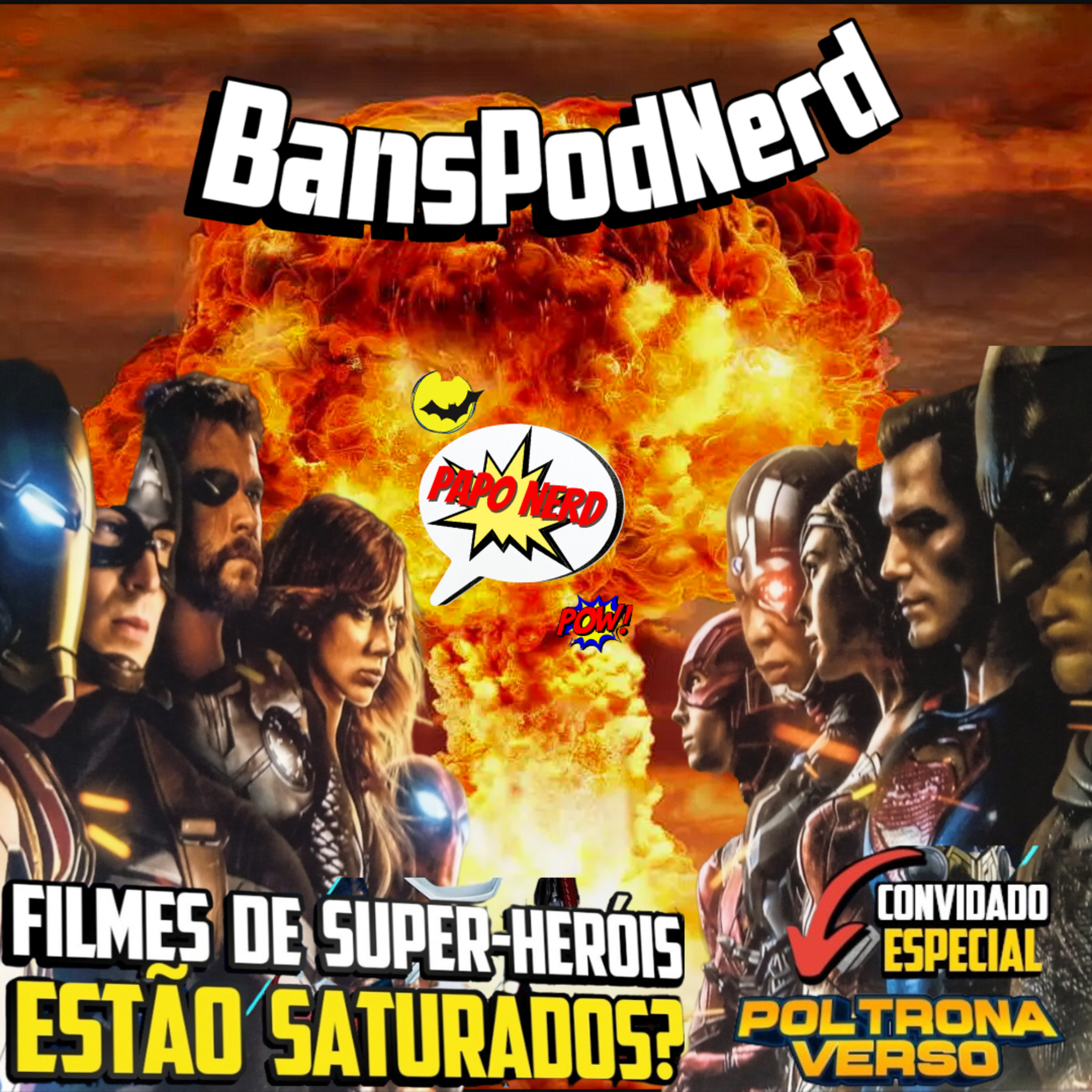 Papo Nerd #73 - O publico enjoou dos filmes de Super Heróis?! Feat. @poltronaverso  episode artwork