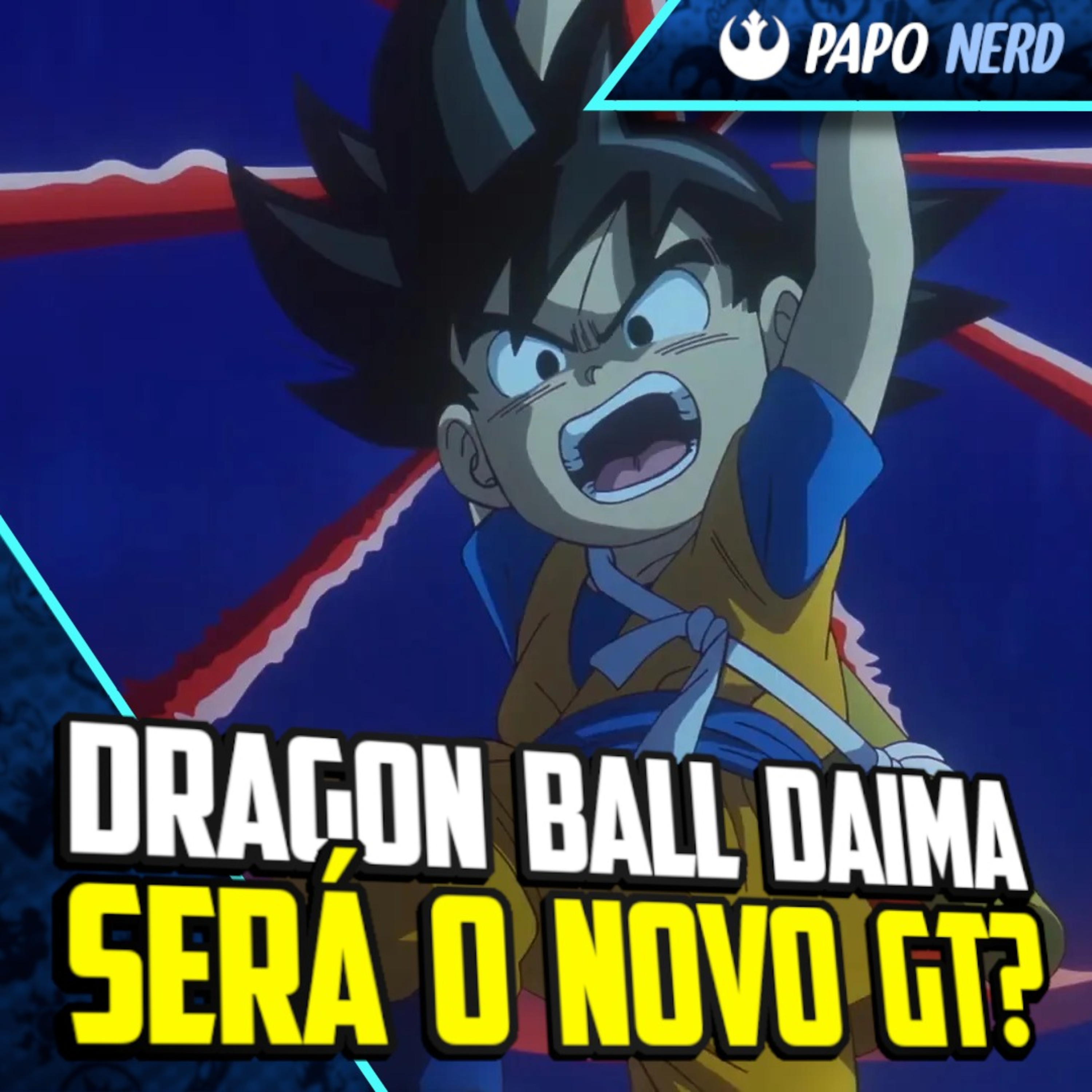 Papo Nerd #86 - Empolgados? O Anúncio de Dragon Ball Daima episode artwork