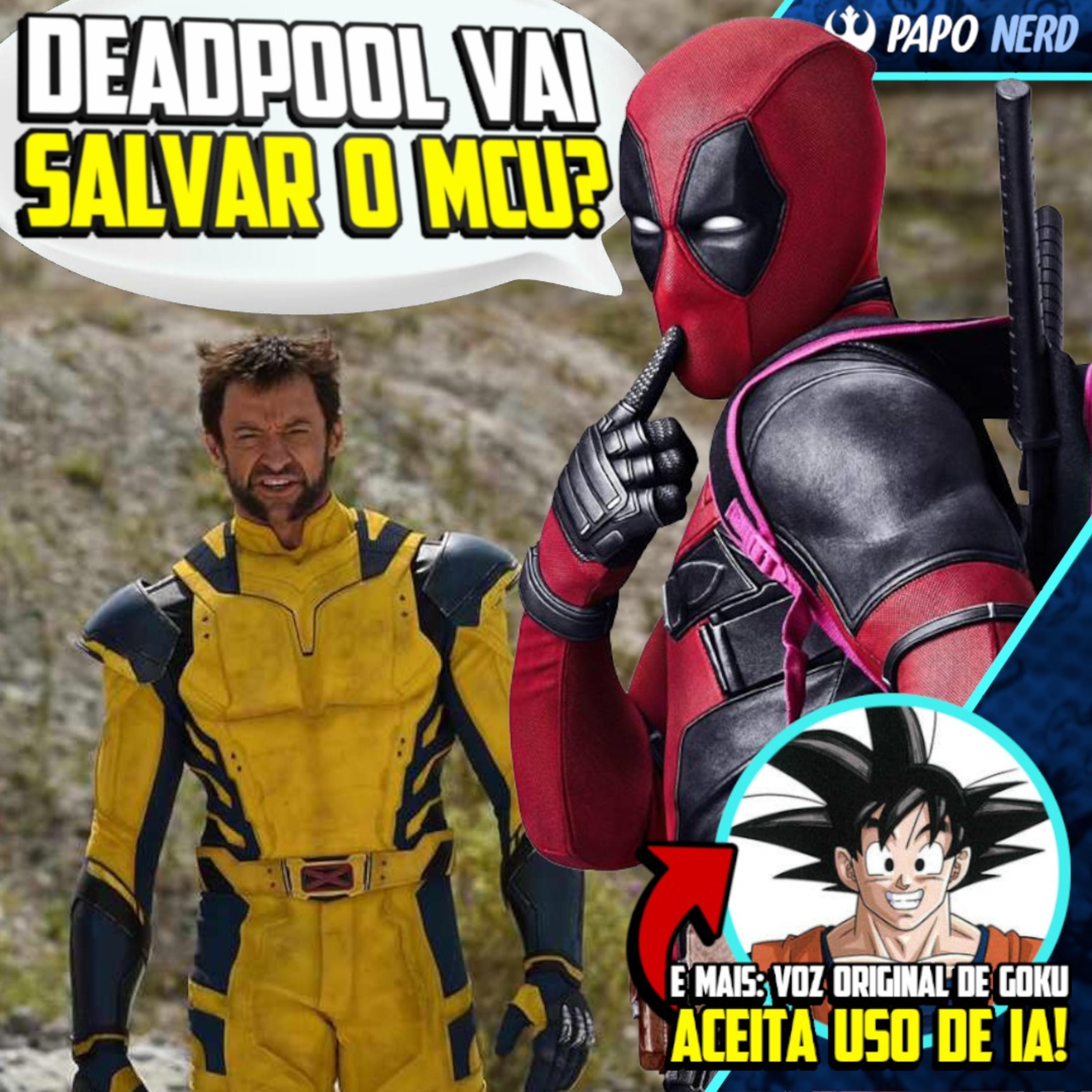Papo Nerd #99 - SERÁ? Deadpool a última esperança da Marvel! episode artwork