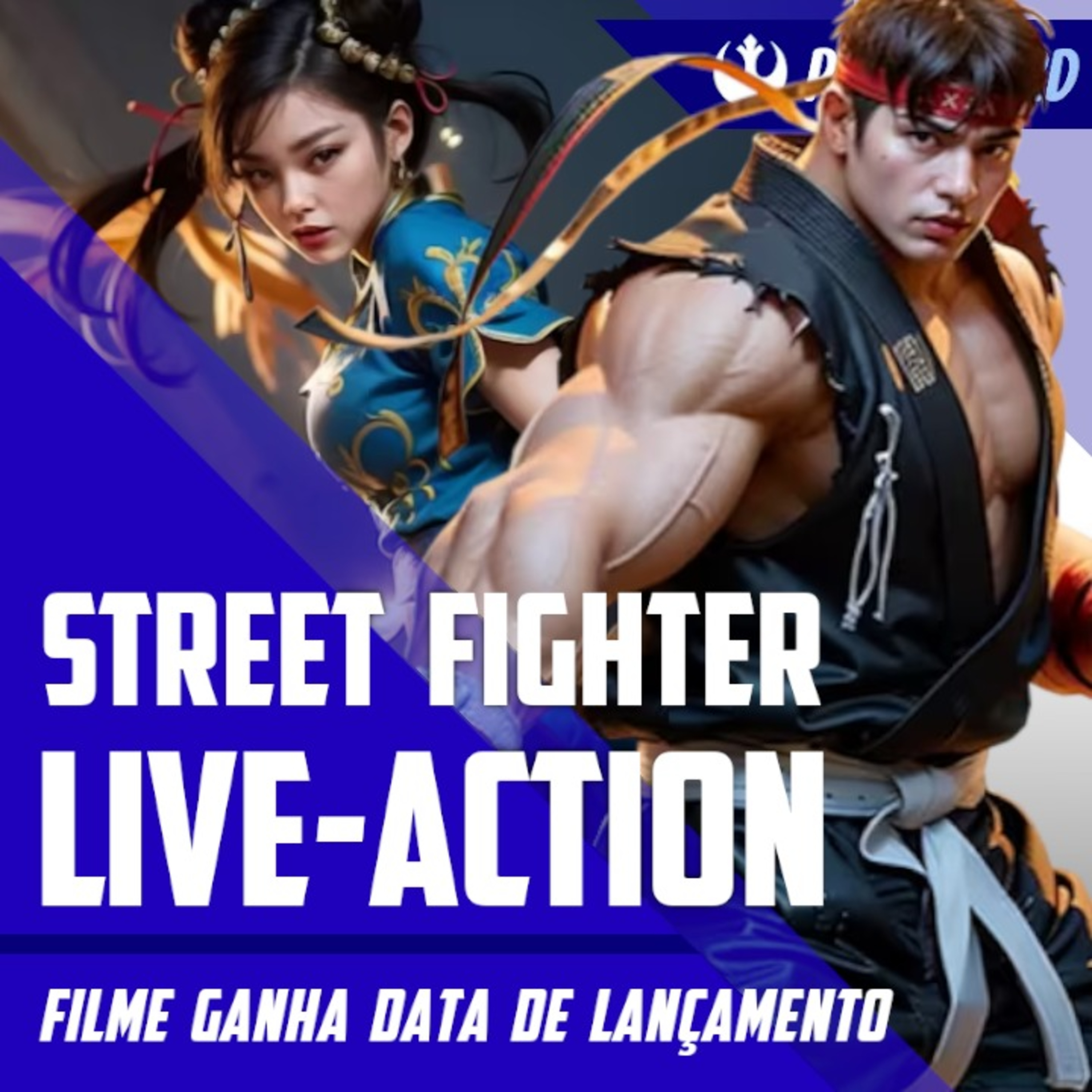 Street Fighter: Novo filme ganha data de estreia - Será um sucesso? 🎬👊 - Papo Nerd #114 episode artwork