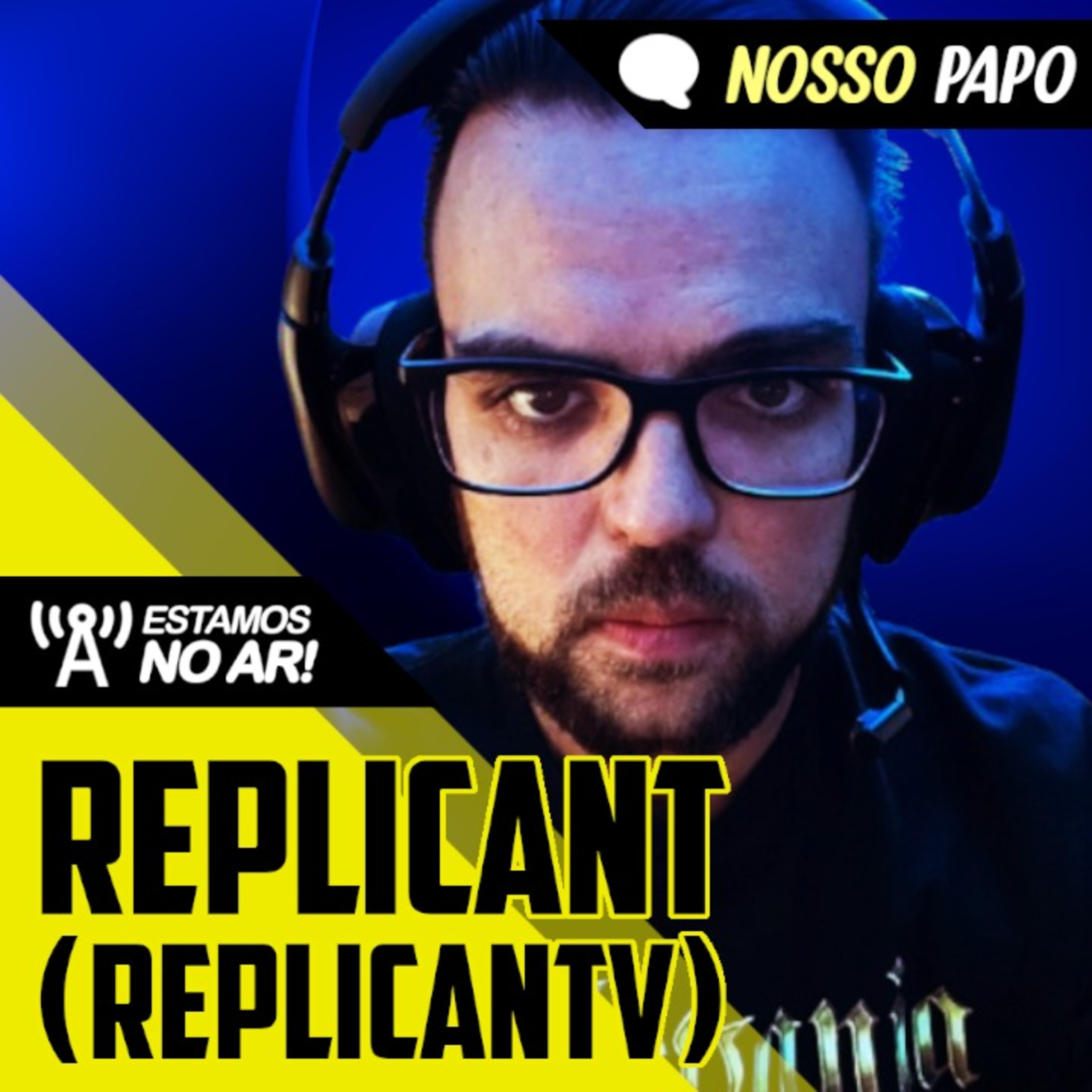De Gamer a Criador: A Jornada do Replicant! | Nosso Papo #54 episode artwork