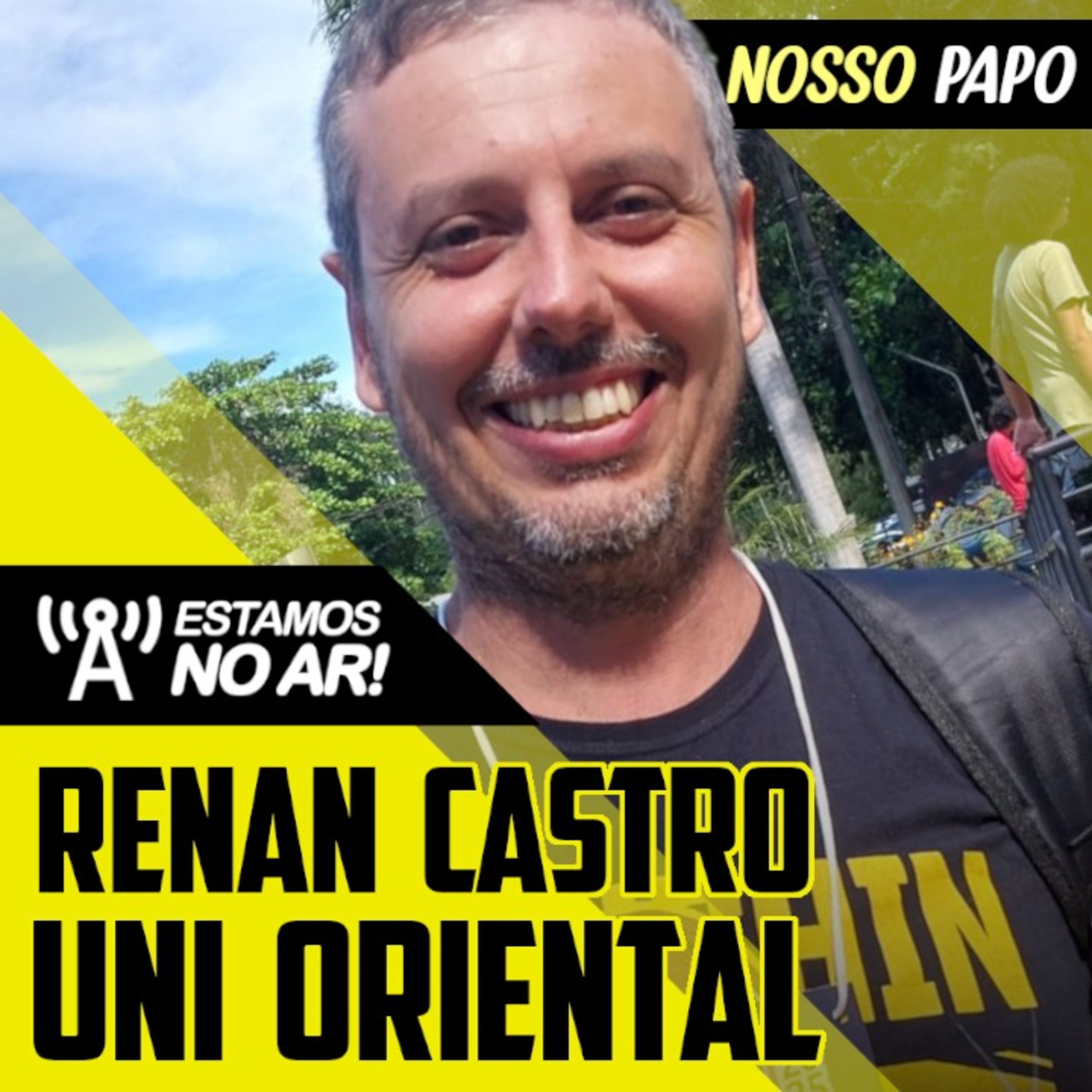 Mergulhe na cultura nerd oriental com Renan Castro, idealizador do Uni Oriental! | Nosso Papo #67 episode artwork