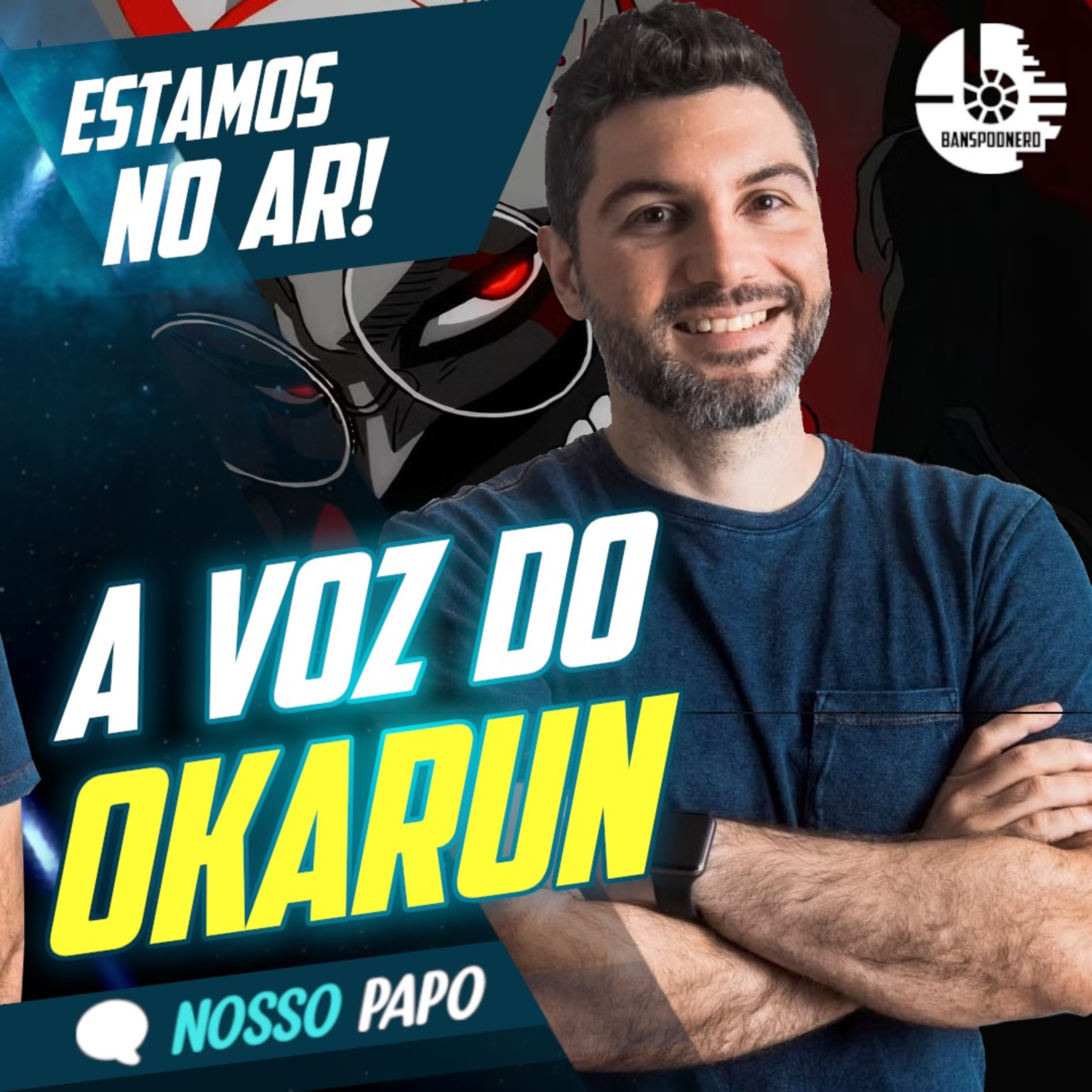 Dublador do Okarun quase foi outro? Renan Vidal no BansPodNerd | Nosso Papo #94  episode artwork