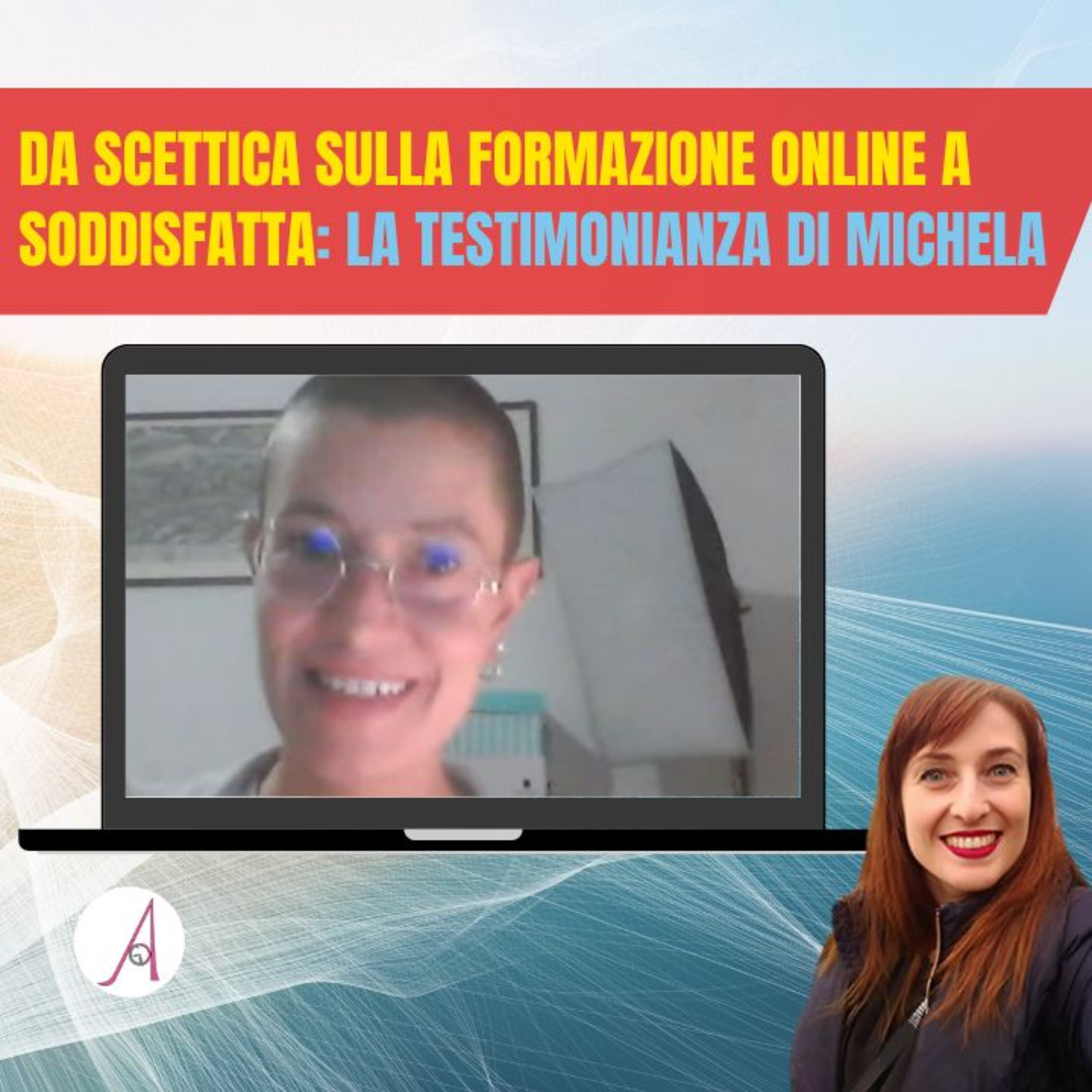 EP 184 - Da scettica sulla formazione online a soddisfatta: la testimonianza di Michela episode artwork