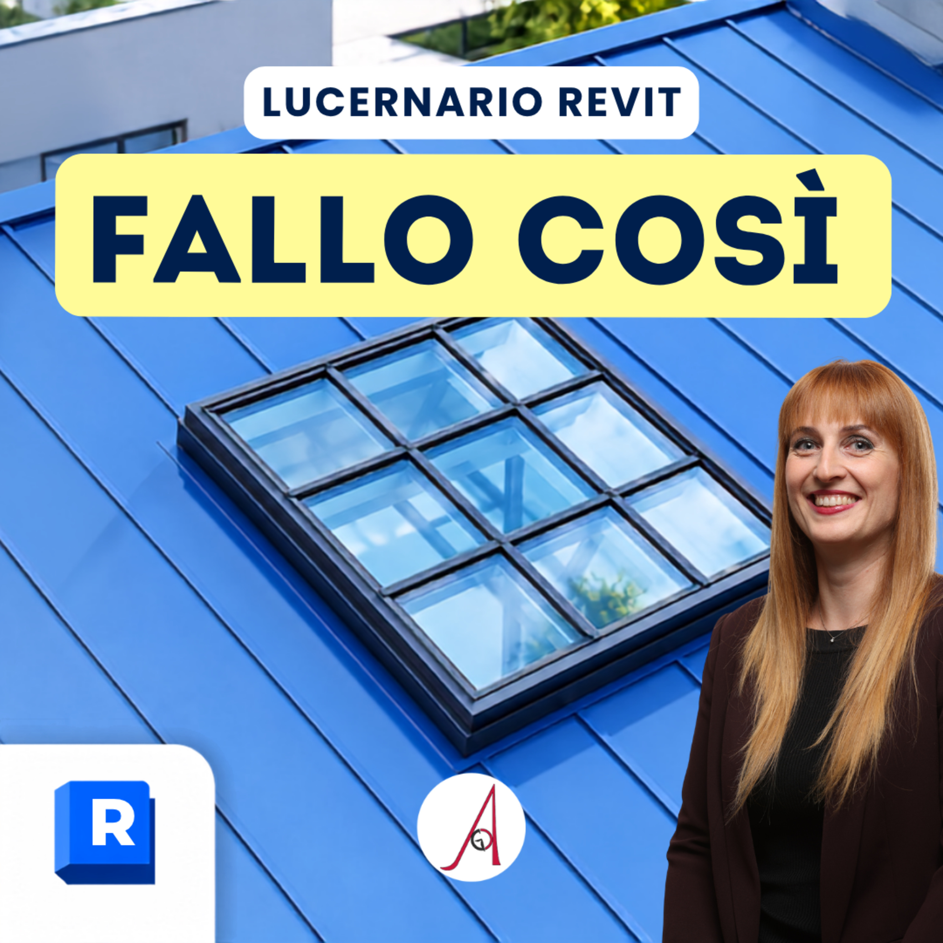 EP. 319 - Come creare un lucernario in Revit senza complicare il modello episode artwork