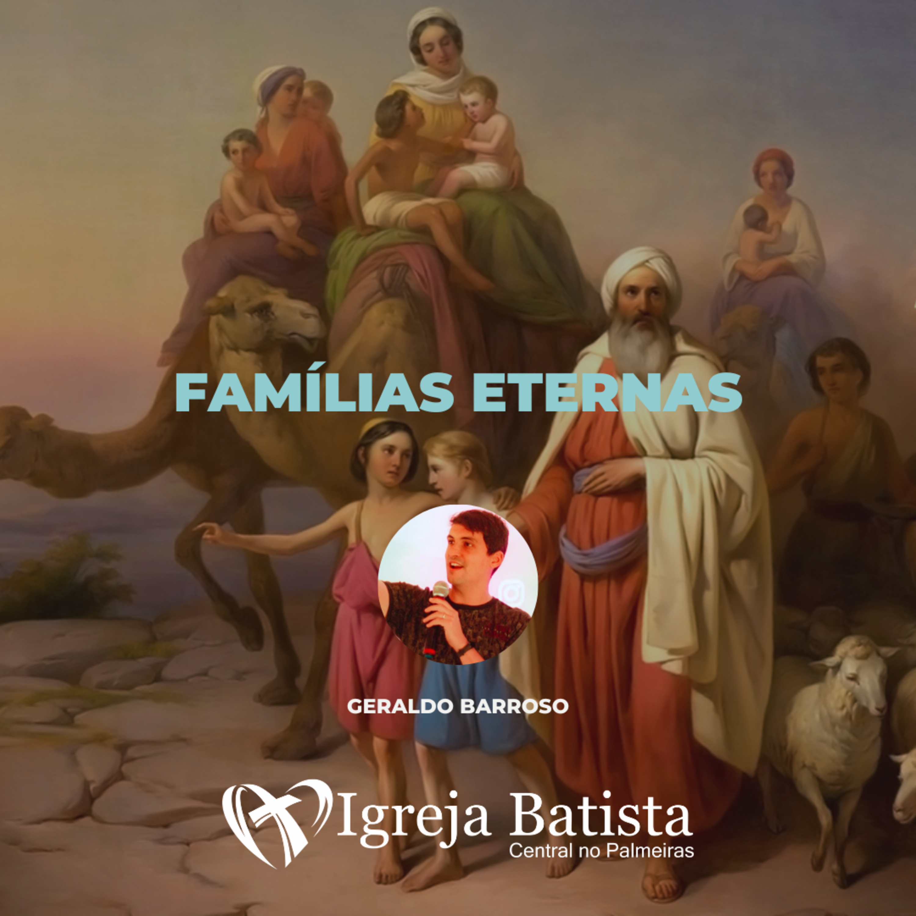 Famílias eternas - Gênesis 12.1-4 | Geraldo Barroso episode artwork